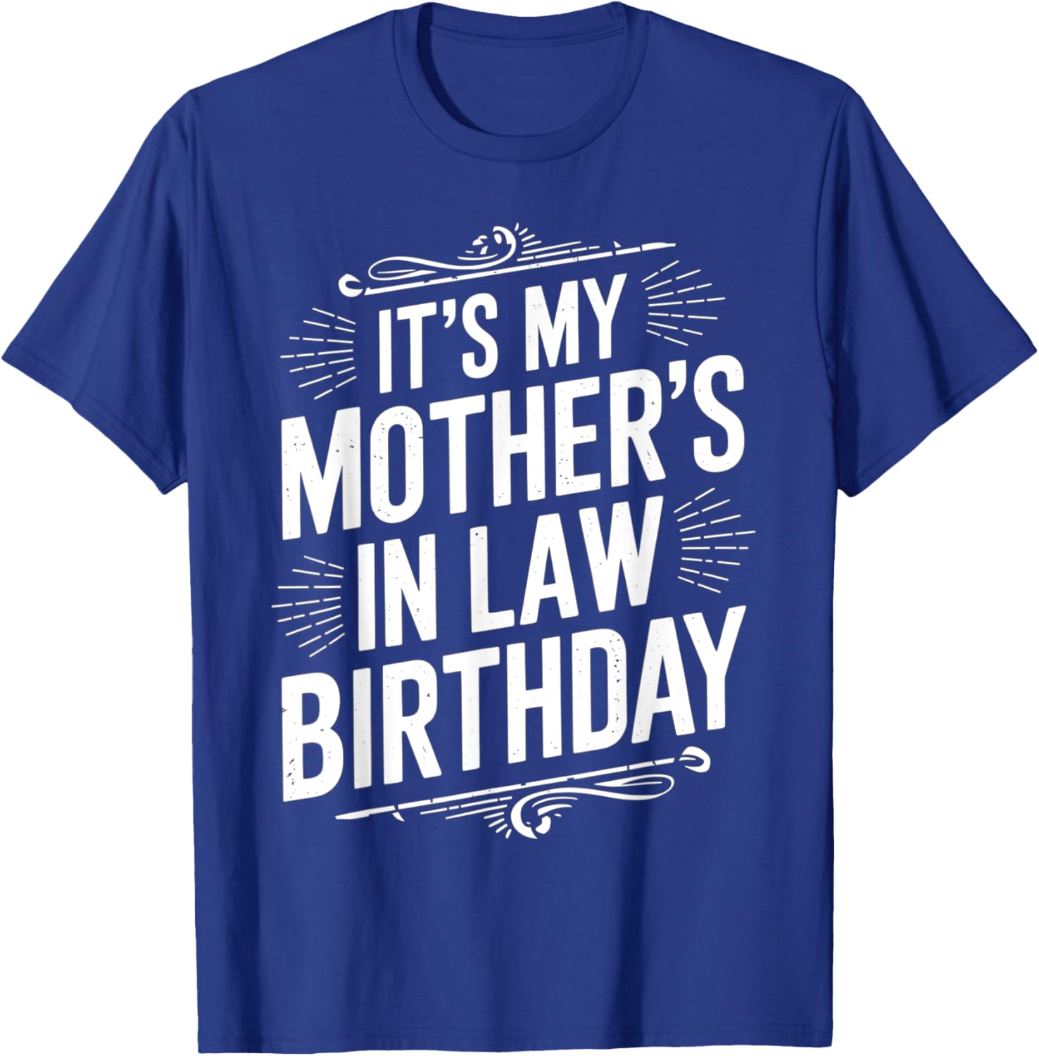 Vintage Distressed It's My Mother-in-Law's Birthday T-Shirt for Men and Kids - 22