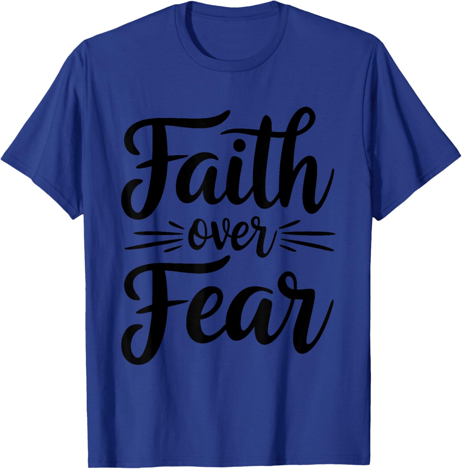 Faith Over Fear Inspirational Christian T-Shirt for Everyday Wear - 9