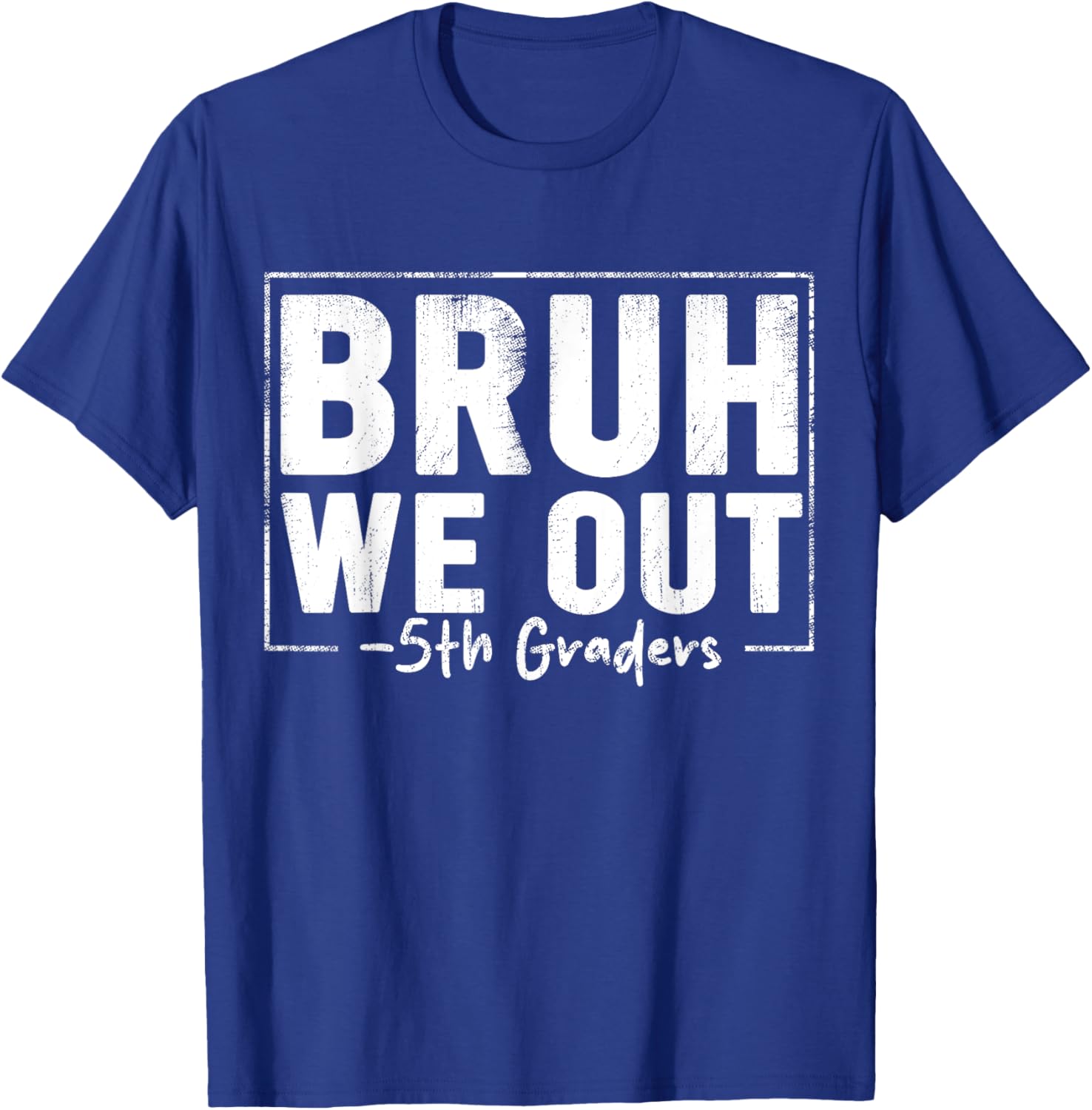 Last Day of School 5th Grade Bruh We Out T-Shirt for Fun Celebrations - 2