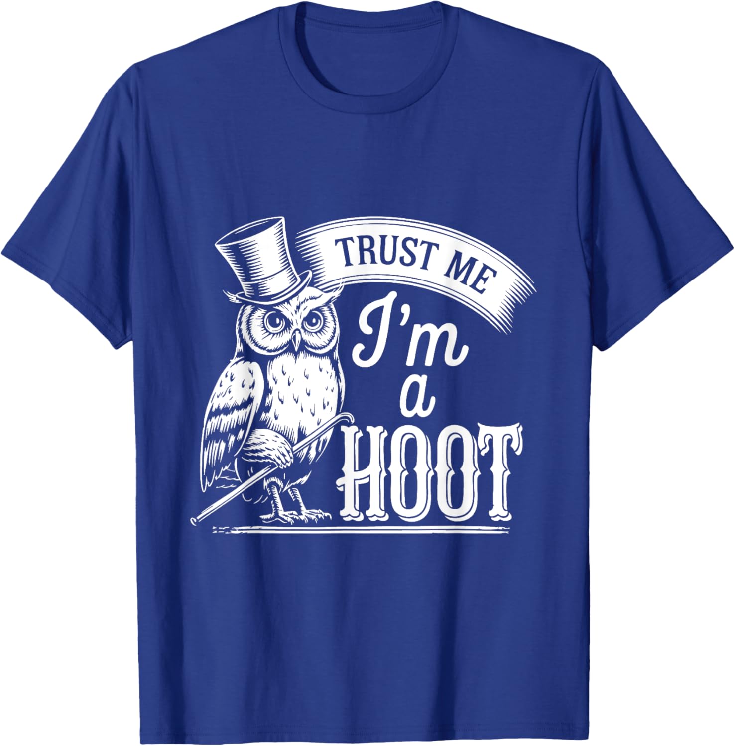 Funny Hoot Owl Sarcastic Bird T-Shirt for Hilarious Casual Wear - 7