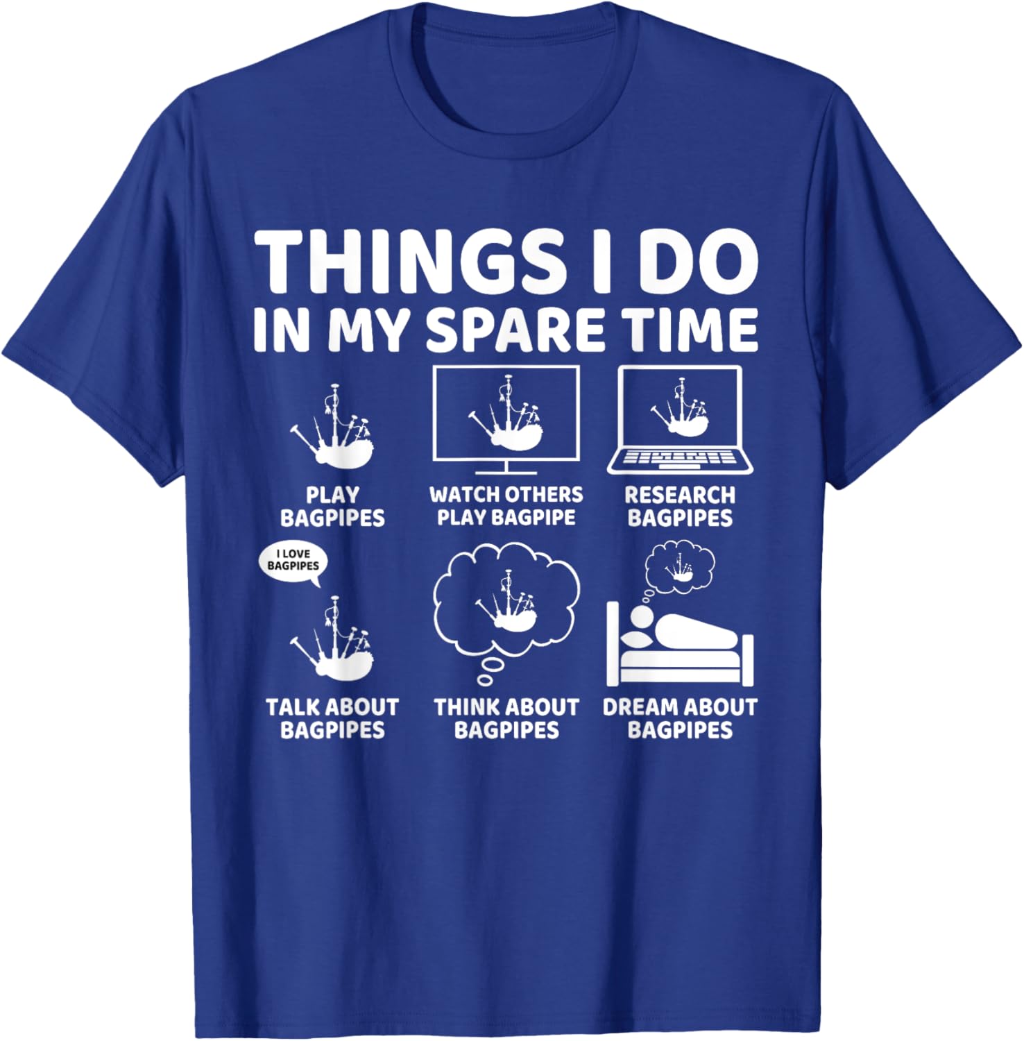 Funny Bagpipe Lover T-Shirt for Passionate Bagpipers in Spare Time - 4