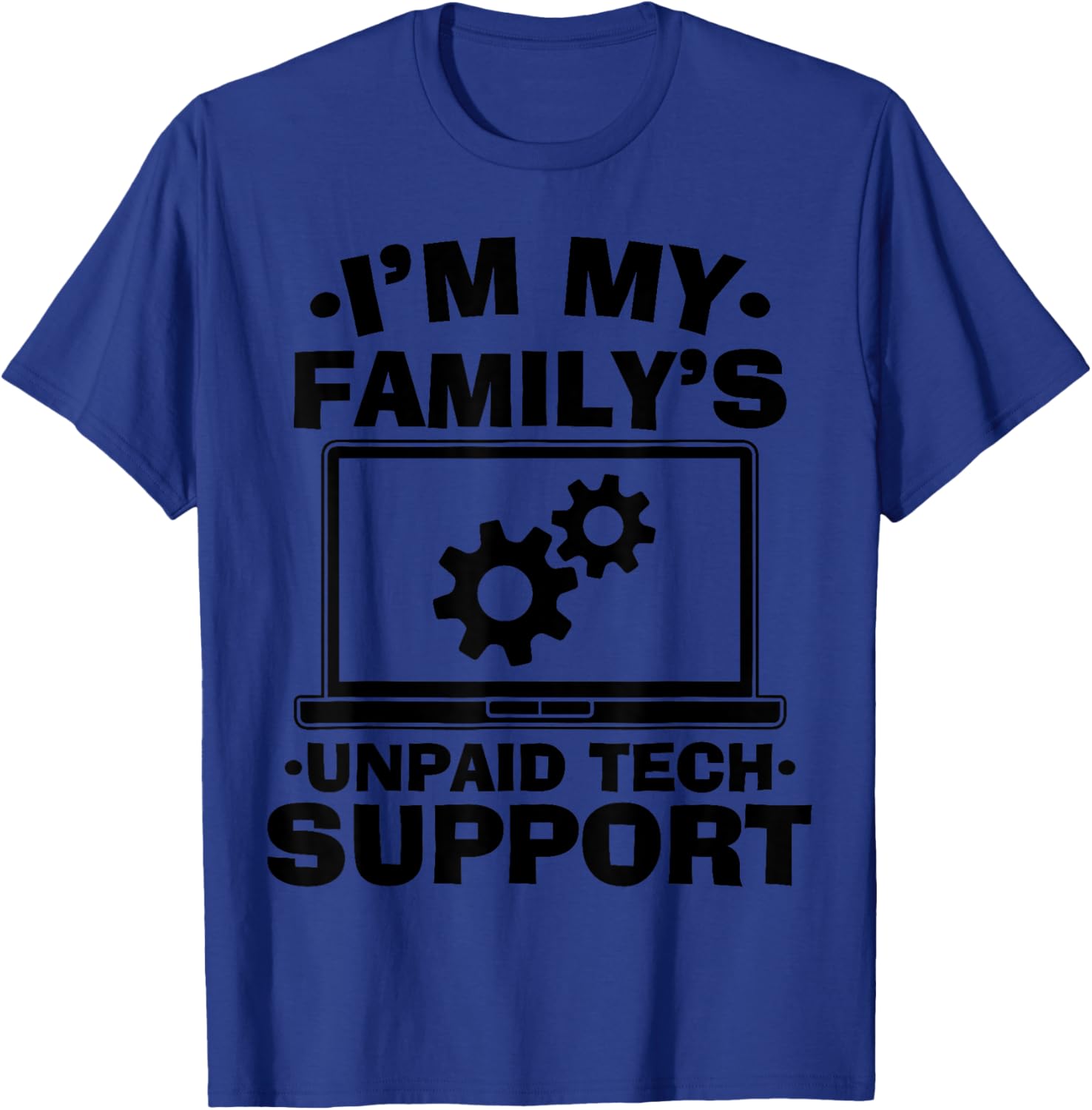 Funny Computer Engineer Unpaid Tech Support T-Shirt for Family Fun - 5
