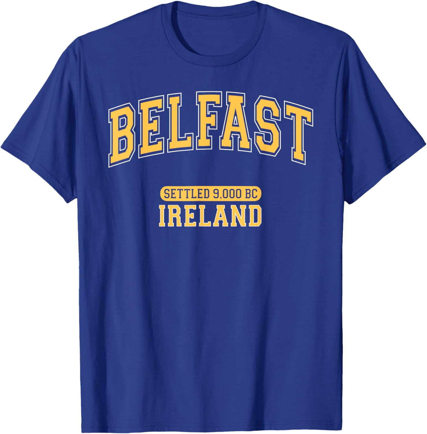 Retro Belfast Ireland 9000 BC Arched Yellow Letters T-Shirt for Trendy Style - 16