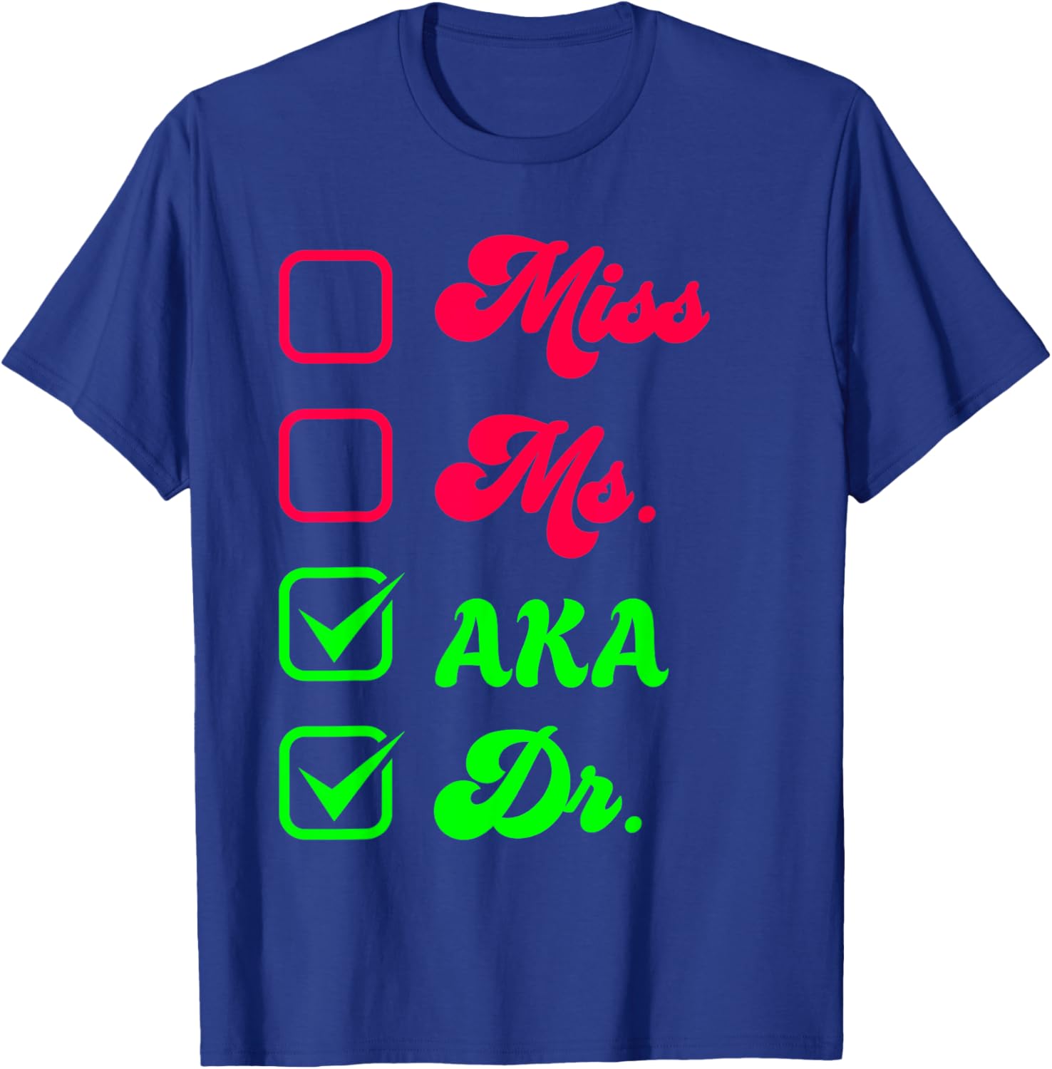 Funny Doctorate T-Shirt for Women - Doctoral Thesis Miss Ms Dr. Apparel - 19