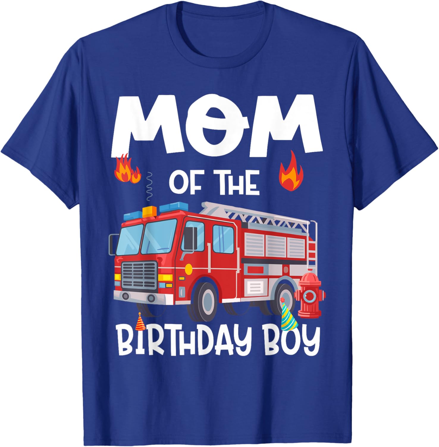Mom of the Birthday Boy Fire Truck T-Shirt for Firefighter Moms - 13