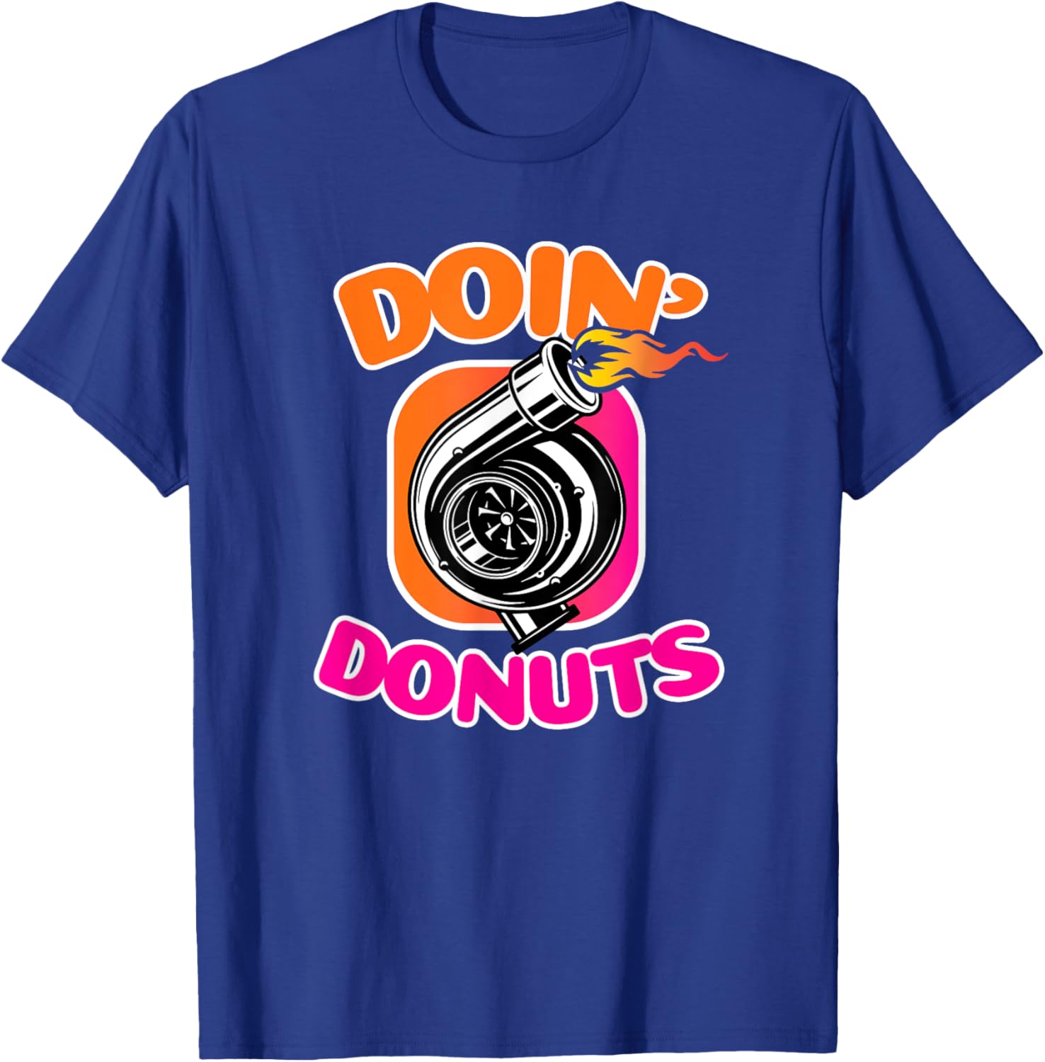 Doin' Donuts Shirt for Car Lovers - Funny Drift Racing T-Shirt - 28