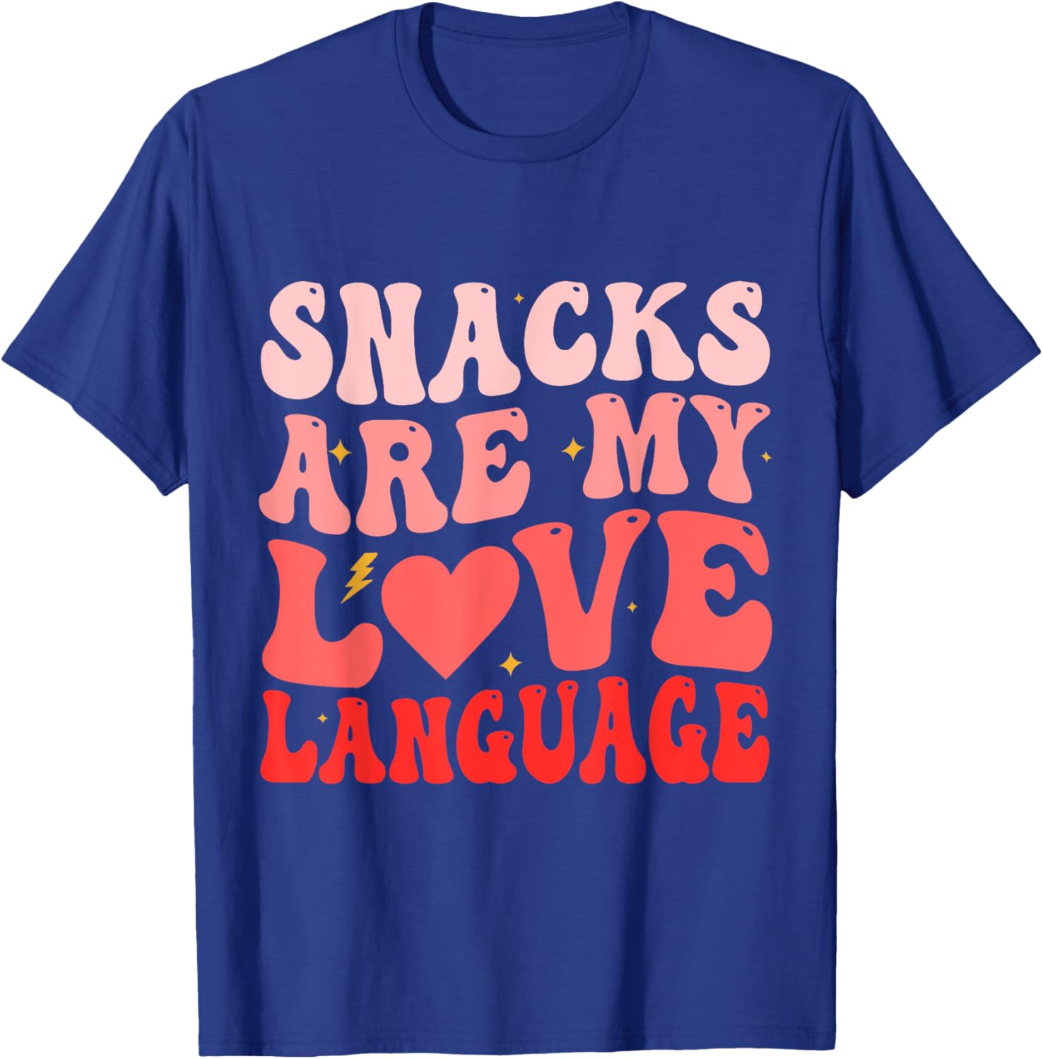 Funny Snacks Are My Love Language Valentine's Day T-Shirt for Foodies - 4