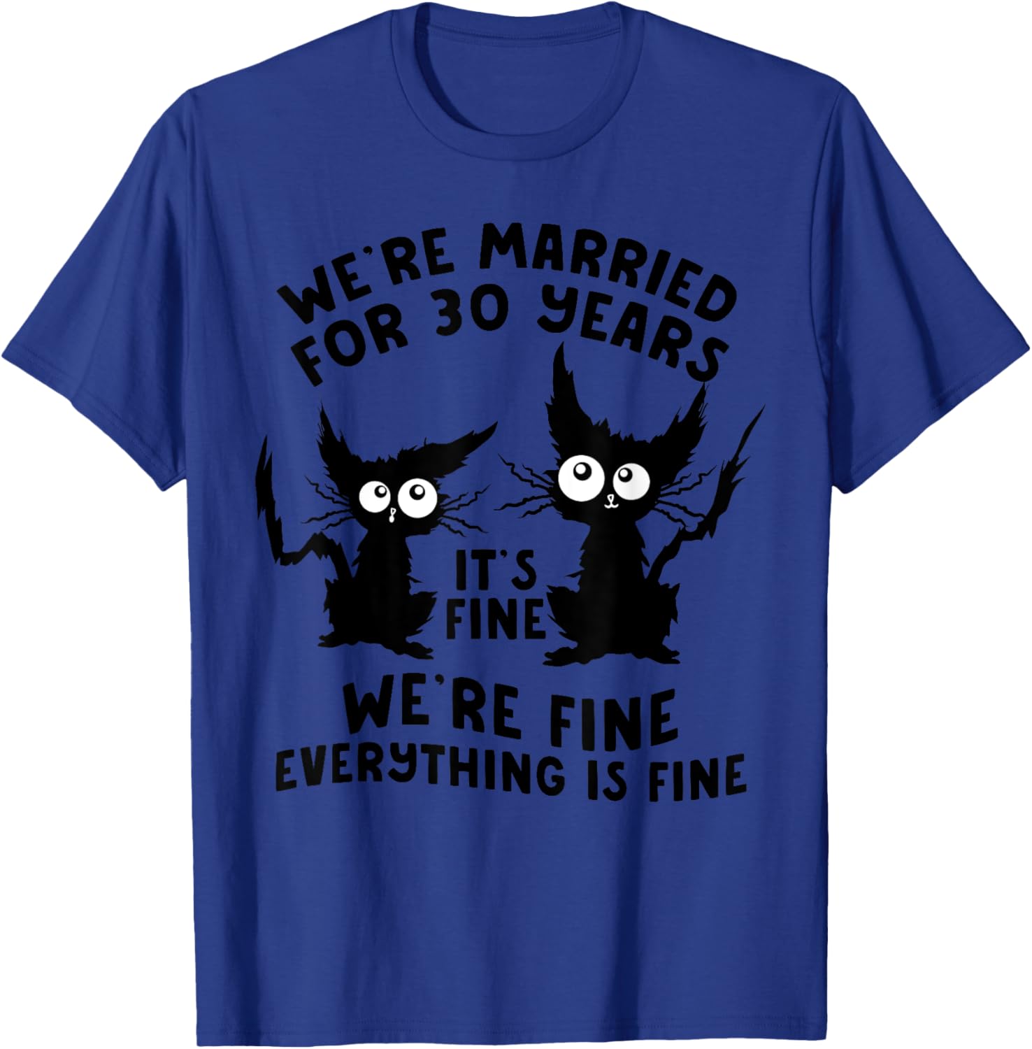 Funny Cat 30th Wedding Anniversary T-Shirt for 30 Years Married Gift - 4