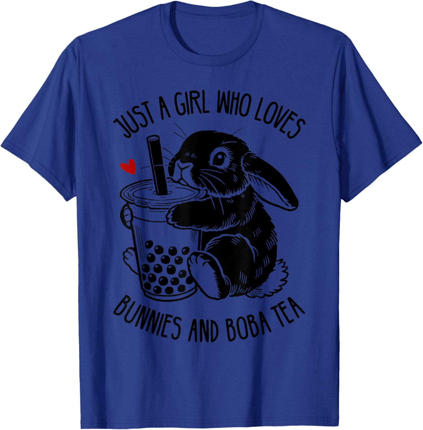 Just A Girl Who Loves Bunnies and Boba Tea Holland Lop T-Shirt - 17