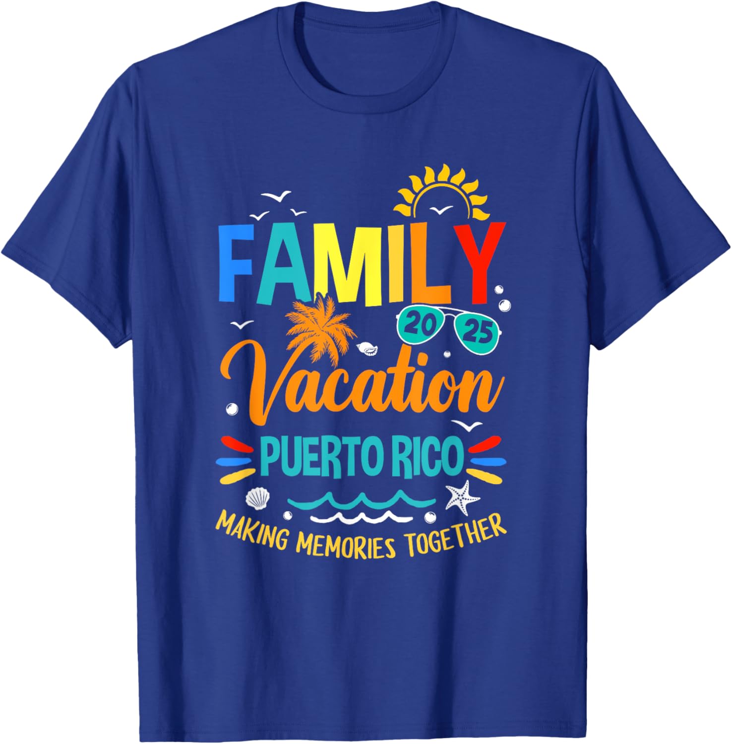 Family Vacation 2025 Puerto Rico T-Shirt for Memorable Moments Together - 13