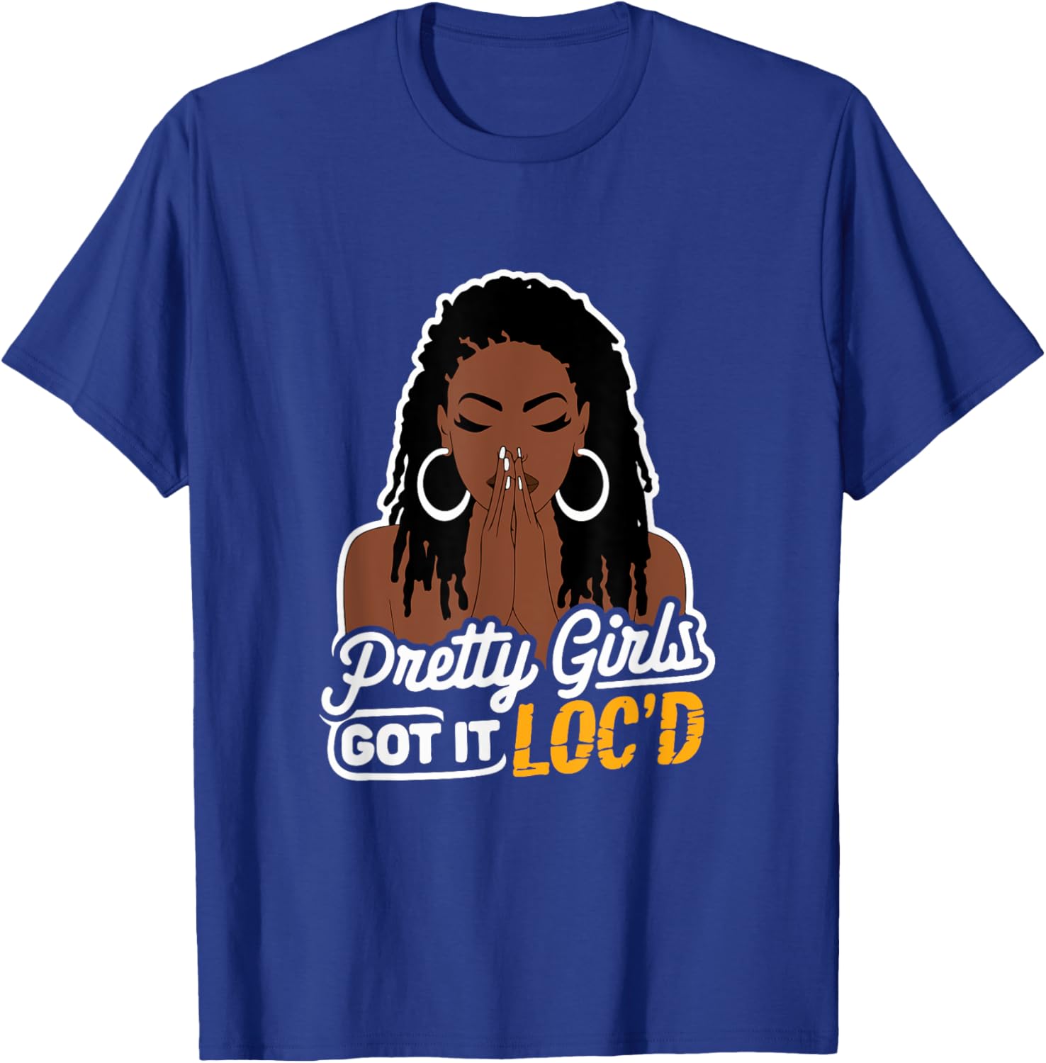 Pretty Girls Got It Loc'd T-Shirt for Melanin Women with Dreadlocks - 1