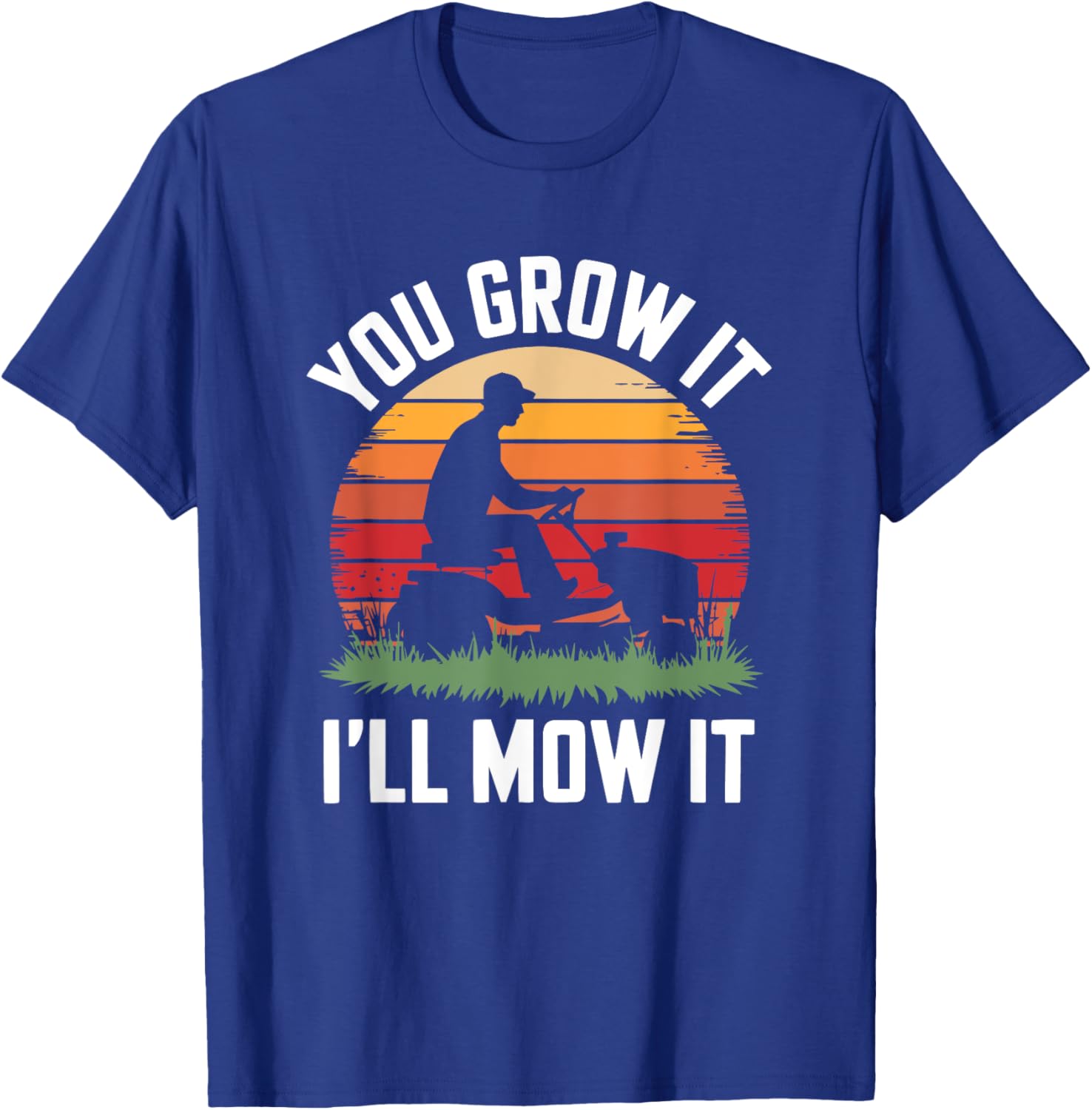 You Grow It I'll Mow It Funny Gardening T-Shirt for Plant Lovers - 4