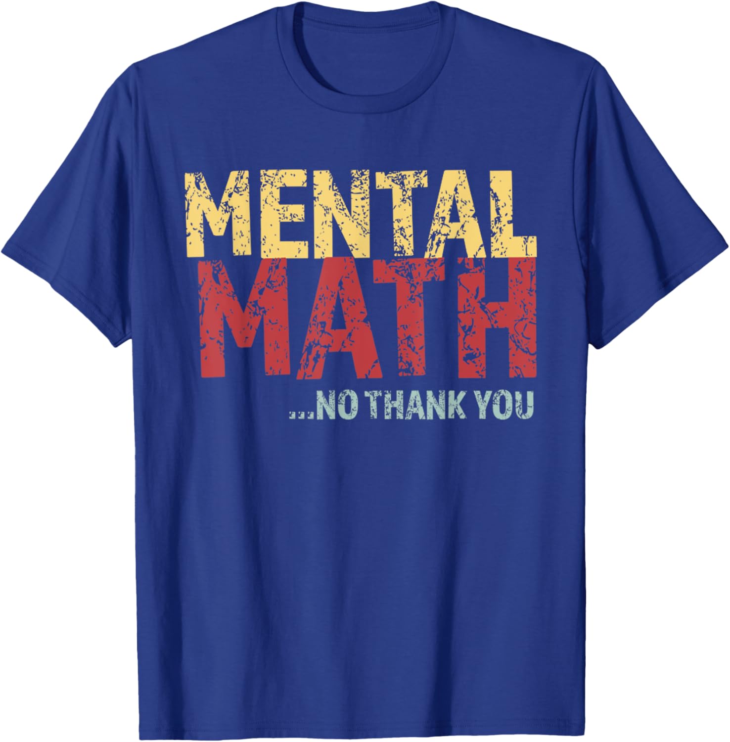 Retro Mental Math No Thank You T-Shirt Funny School Pop Quiz Design - 14