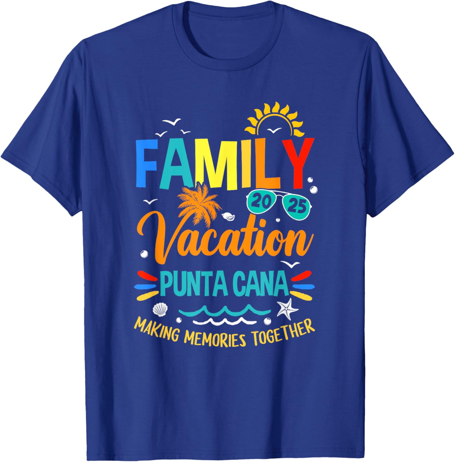 Family Vacation 2025 Punta Cana Making Memories T-Shirt for Everyone - 5