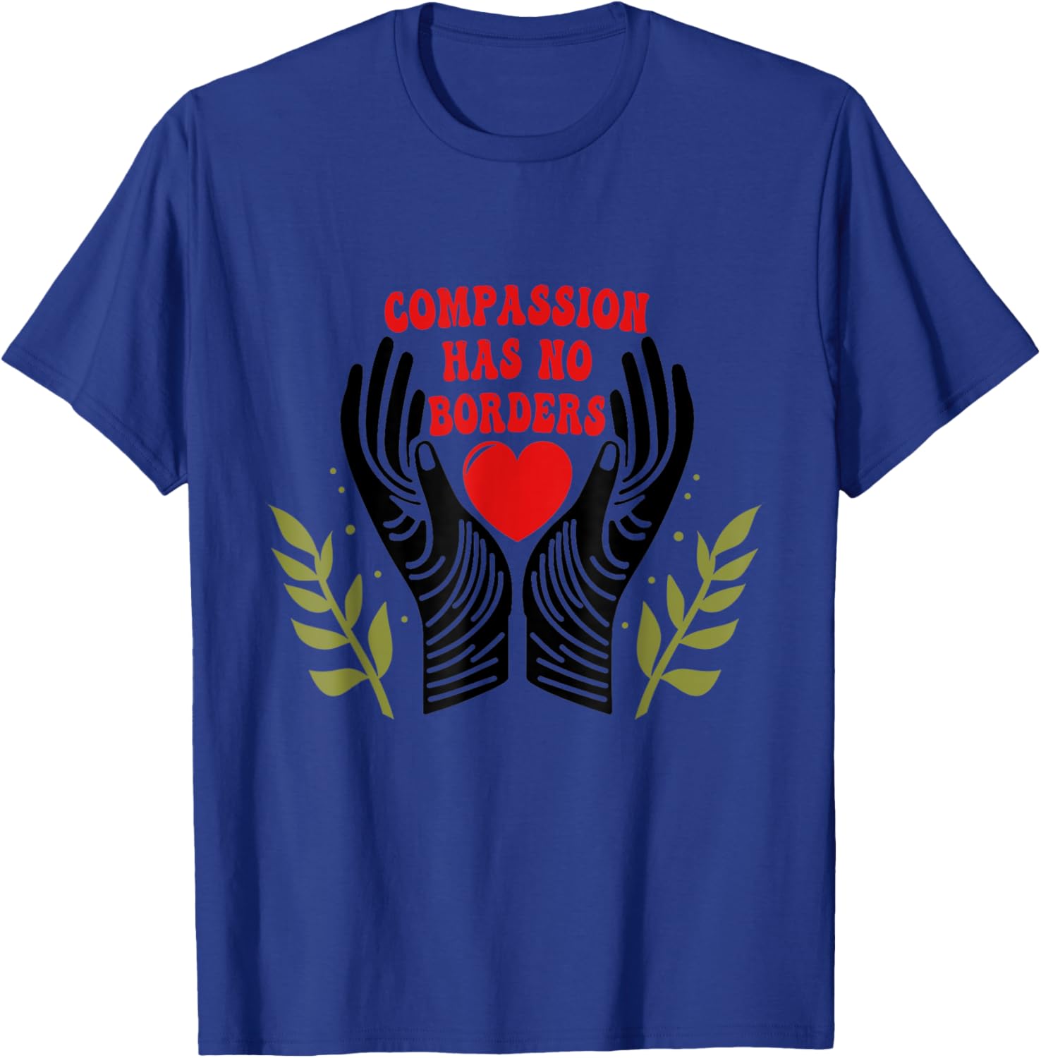 Unique Compassion Has No Borders T-Shirt for Men and Women - 10