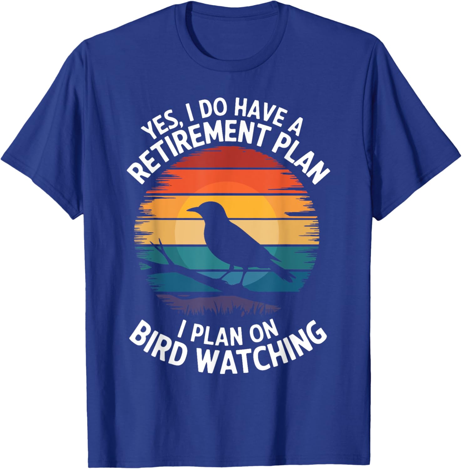 Retro Bird Lover T-Shirt for Bird Watching and Retirement Fun - 9