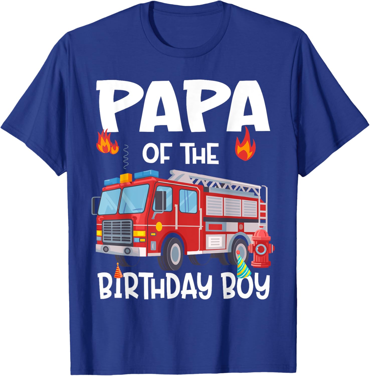 Papa of the Birthday Boy Fire Truck Firefighter Dad T-Shirt Perfect Gift - 13