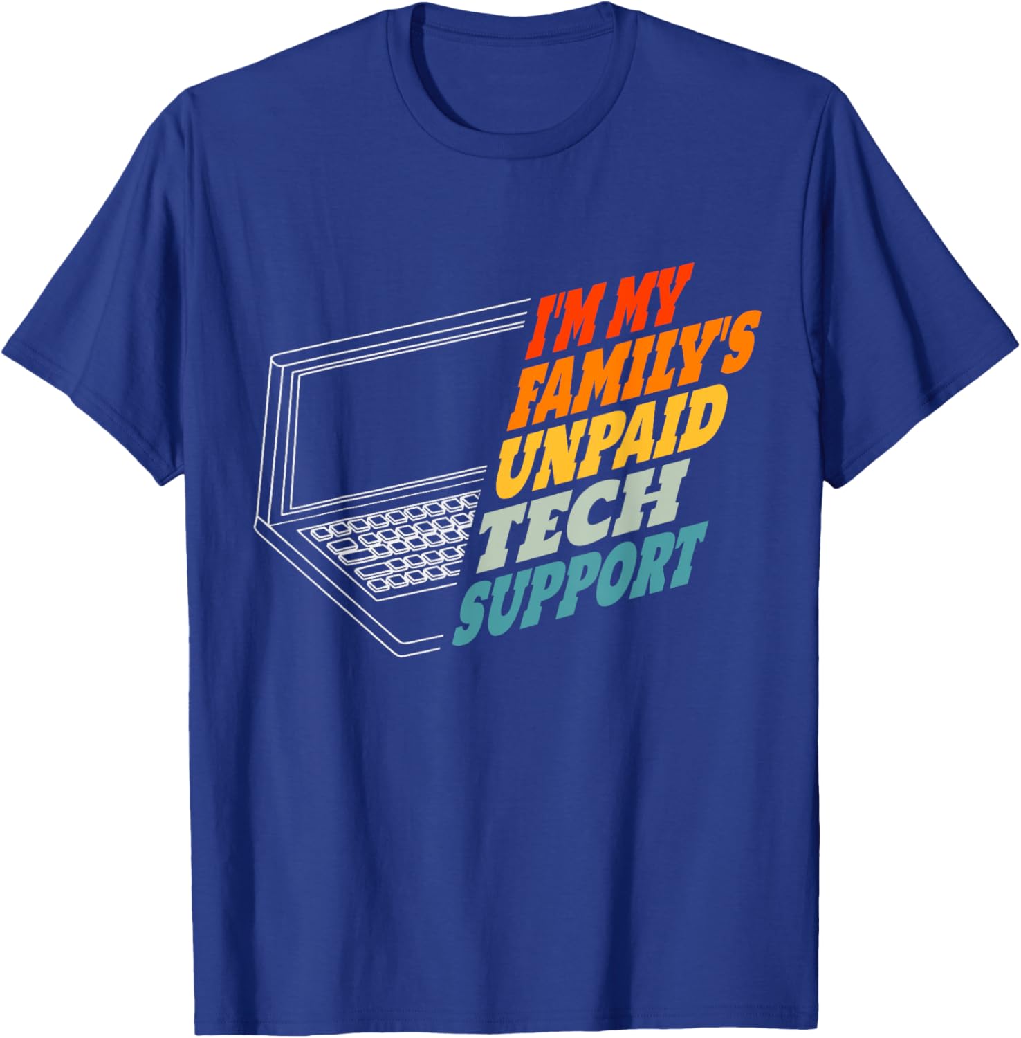 Funny Computer Engineer T-Shirt for Unpaid Tech Support in Family - 3