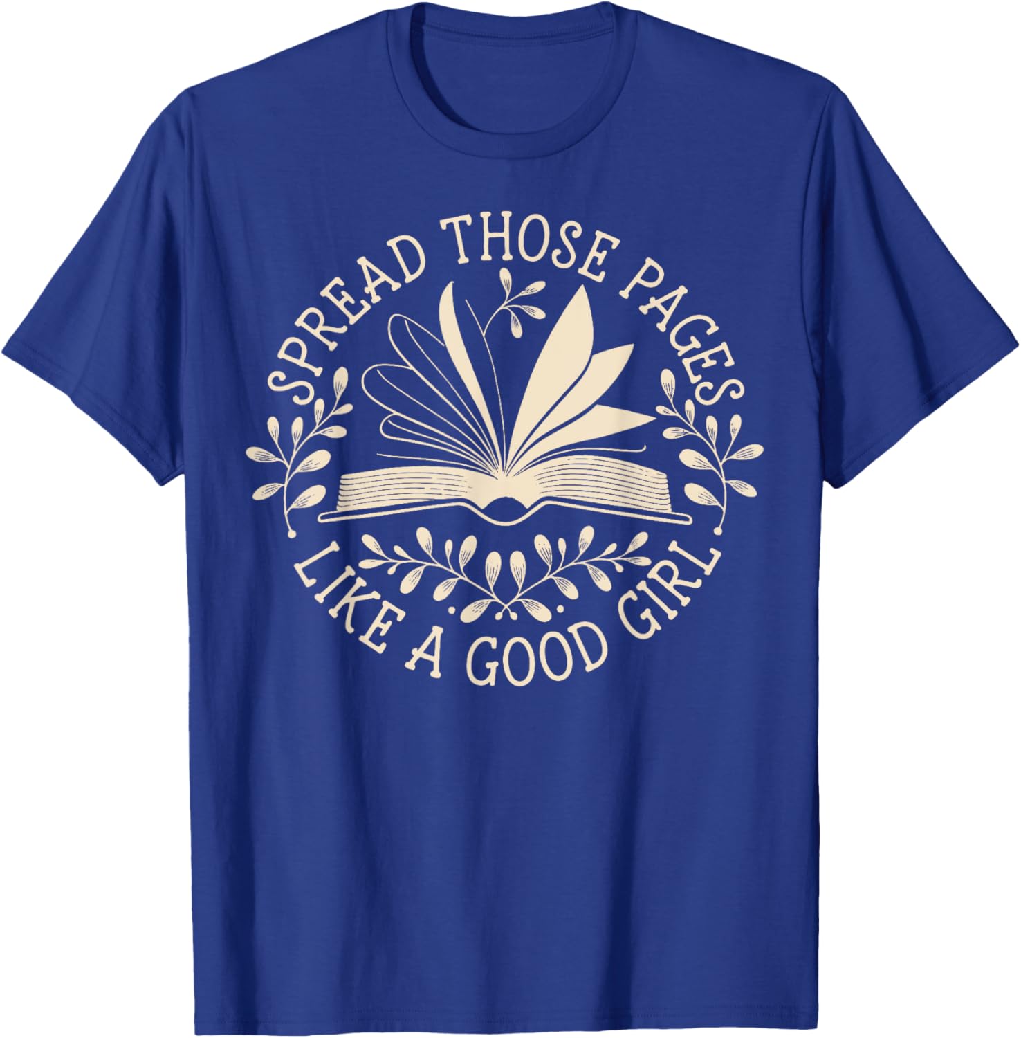Spread Those Pages Like A Good Girl T-Shirt for Fun and Style - 3