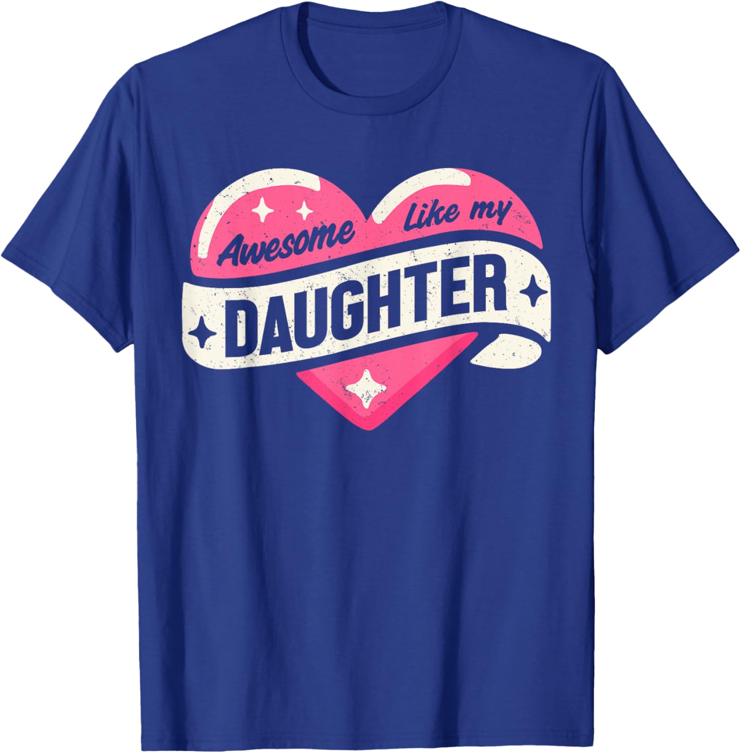 Funny Father's Day T-Shirt Awesome Like My Daughter Gifts for Dad - 5