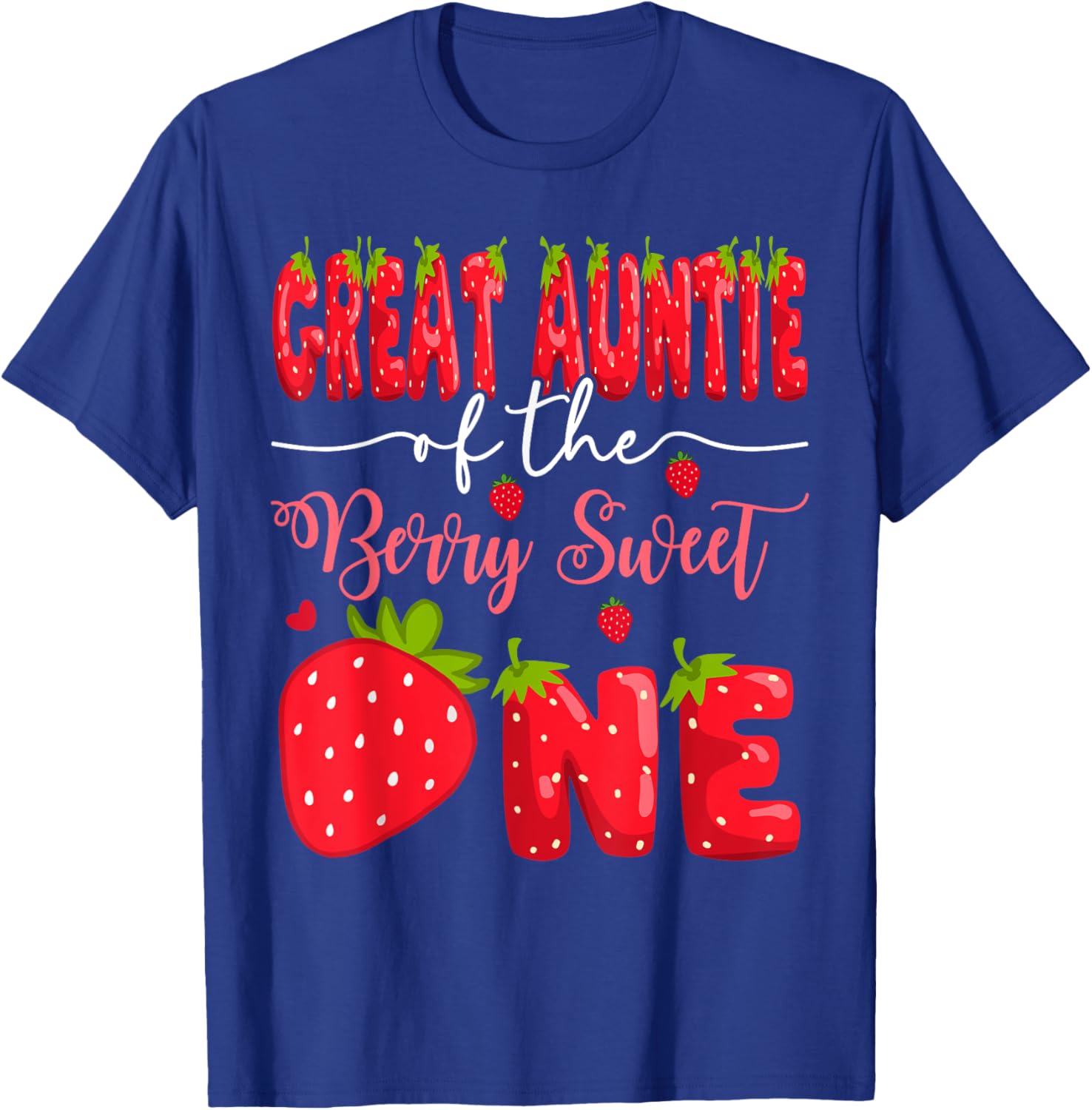 Great Auntie of the Berry Sweet One First Birthday Strawberry T-Shirt - 8