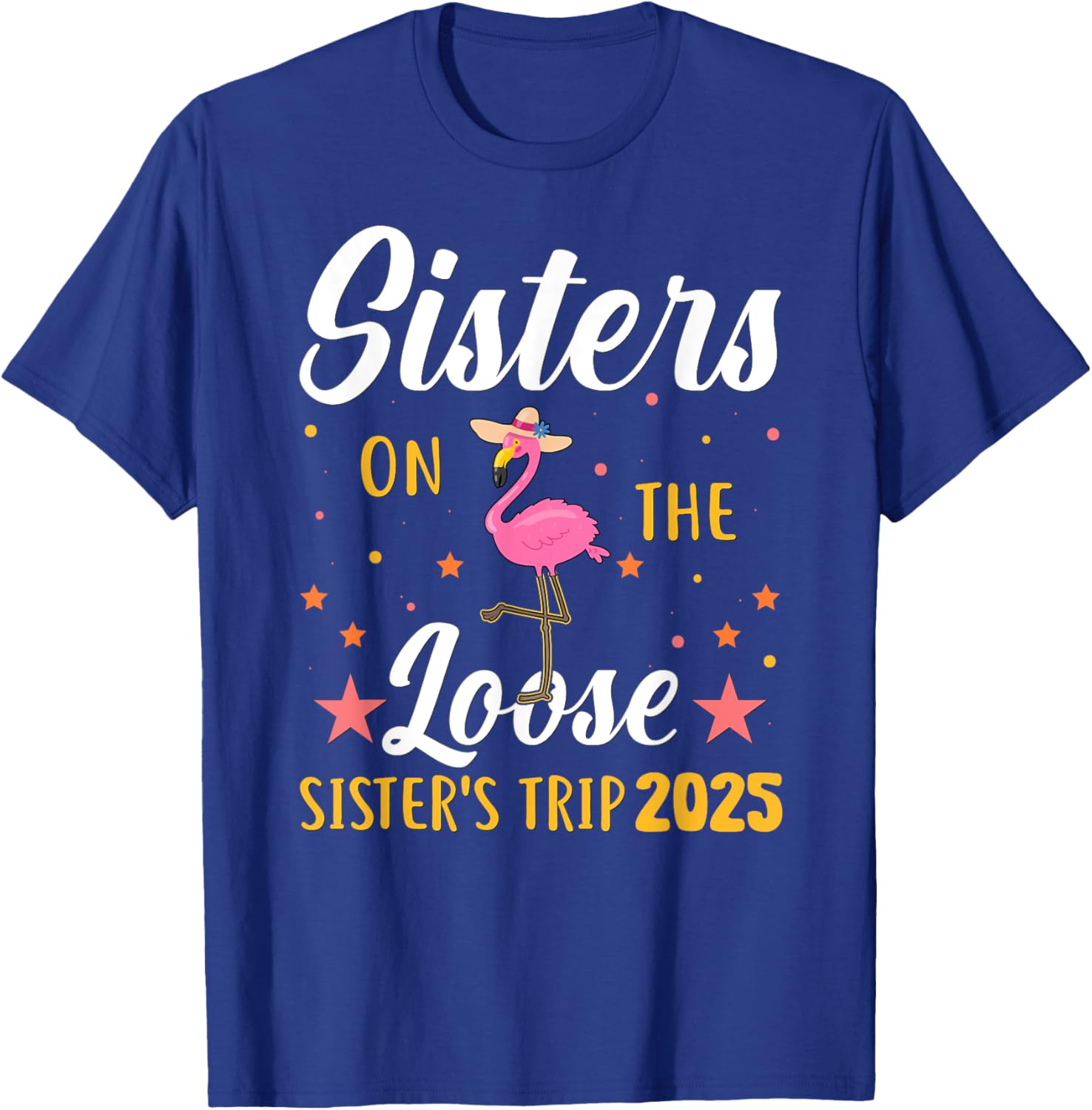 Sister's Weekend Adventure T-Shirt for Fun Sister's Trip 2025 - 12