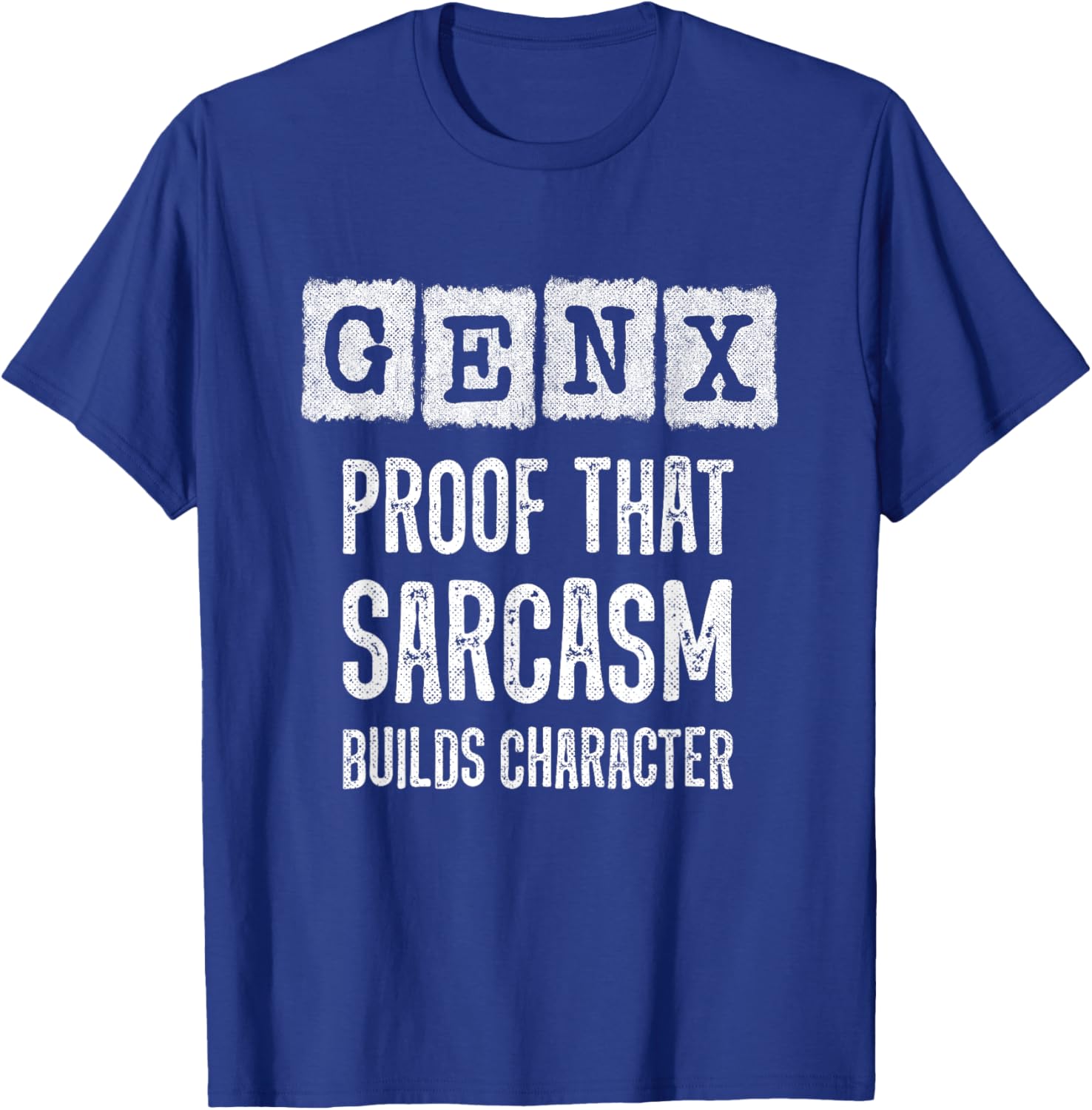 Funny Gen X T-Shirt - Sarcastic Humor for Generation X Fans - 28