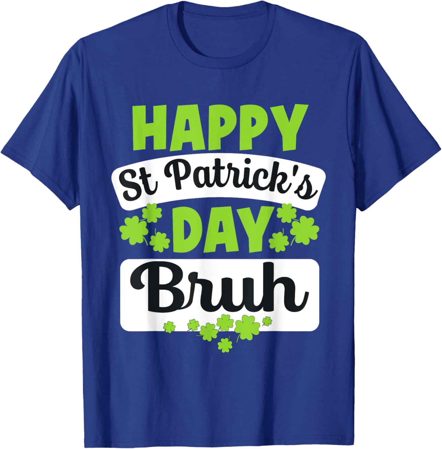 Funny Bruh St Patricks Day Shamrock Meme T-Shirt for Bro Style - 3