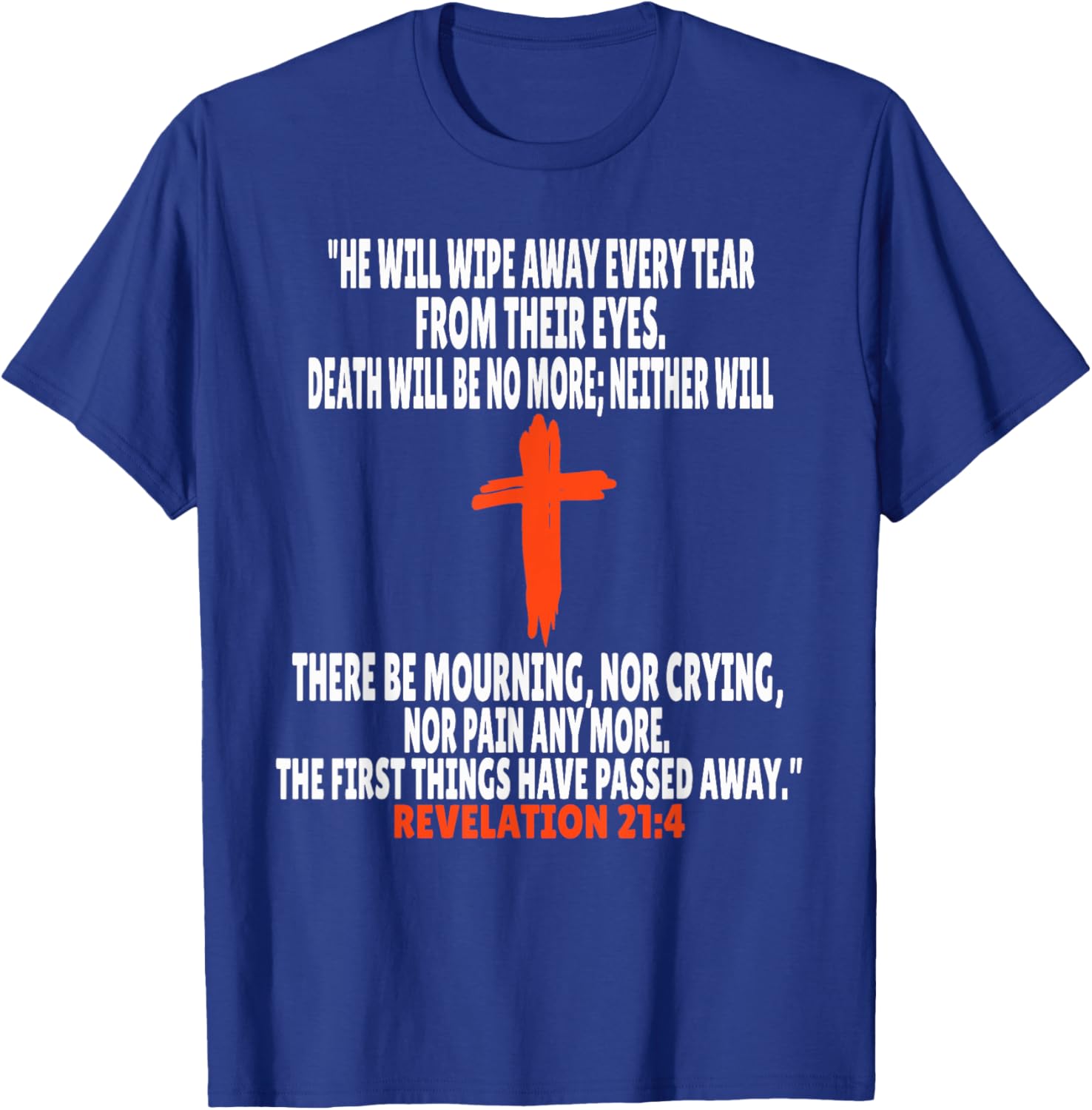 Revelation 21:4 Inspirational Bible Verse T-Shirt for Everyday Wear - 14