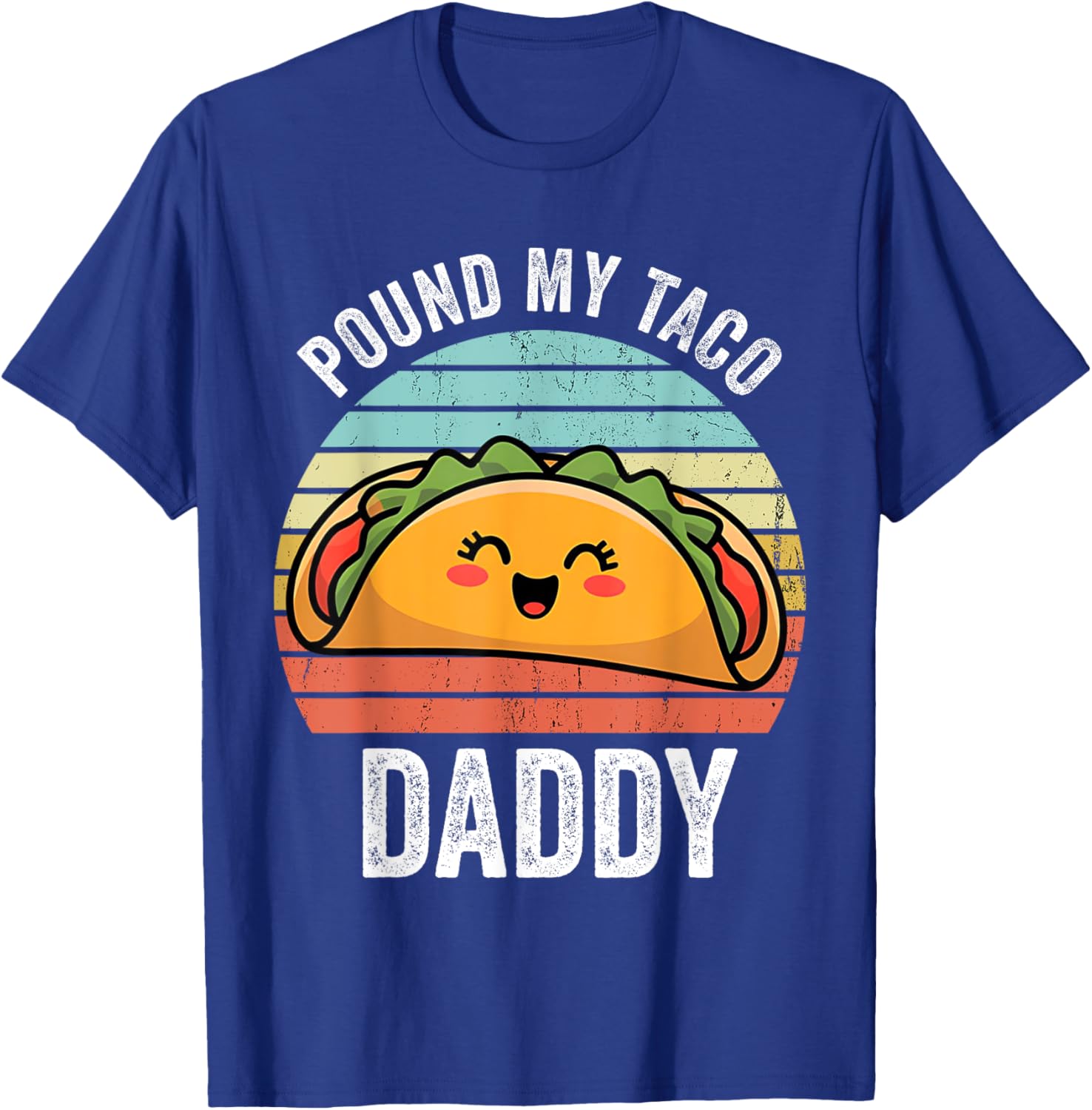 Funny Naughty Taco Daddy T-Shirt for Adults - Perfect Humor Gift! - 6
