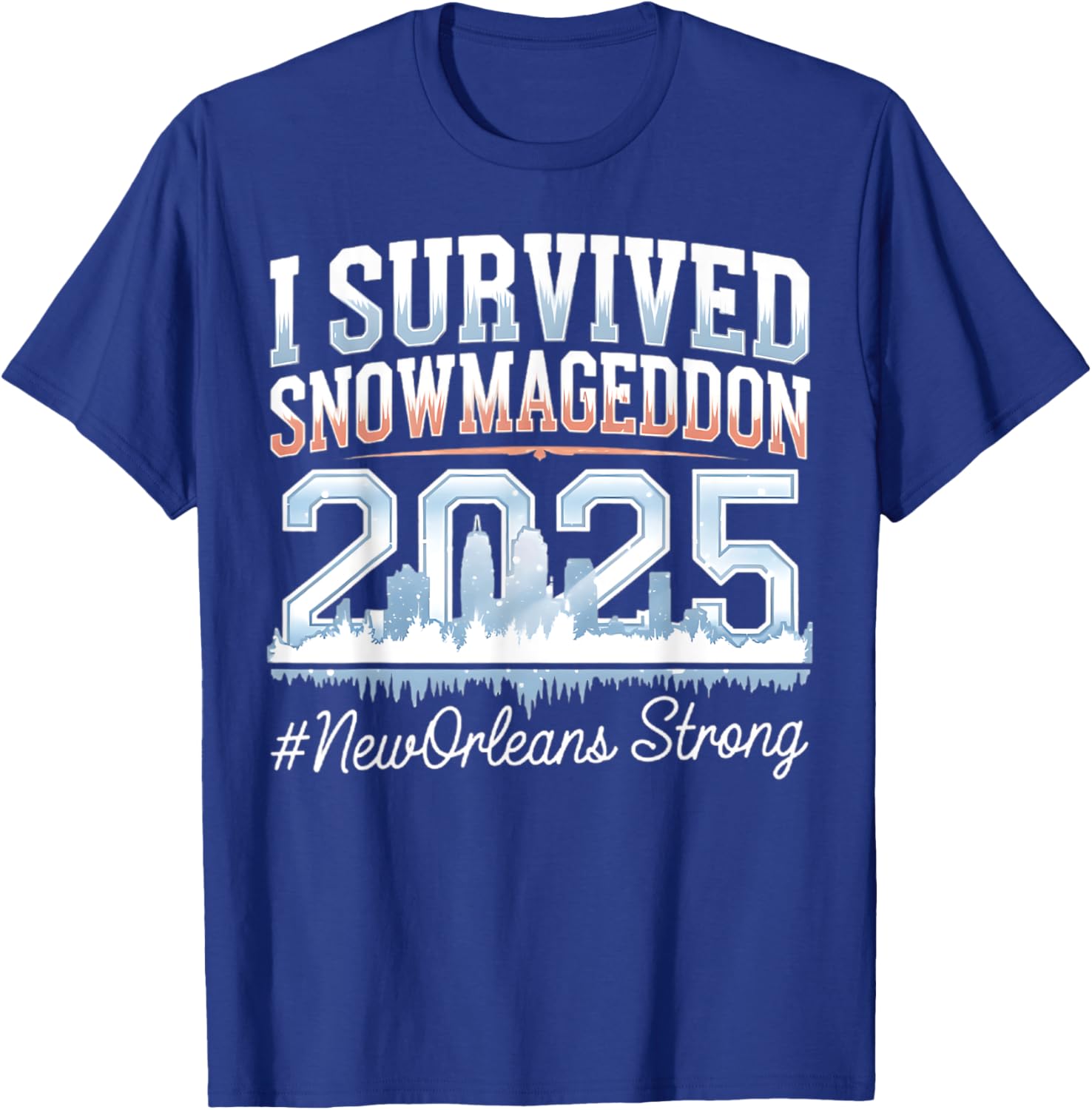 I Survived Snowmageddon 2025 New Orleans T-Shirt for Snow Lovers - 16