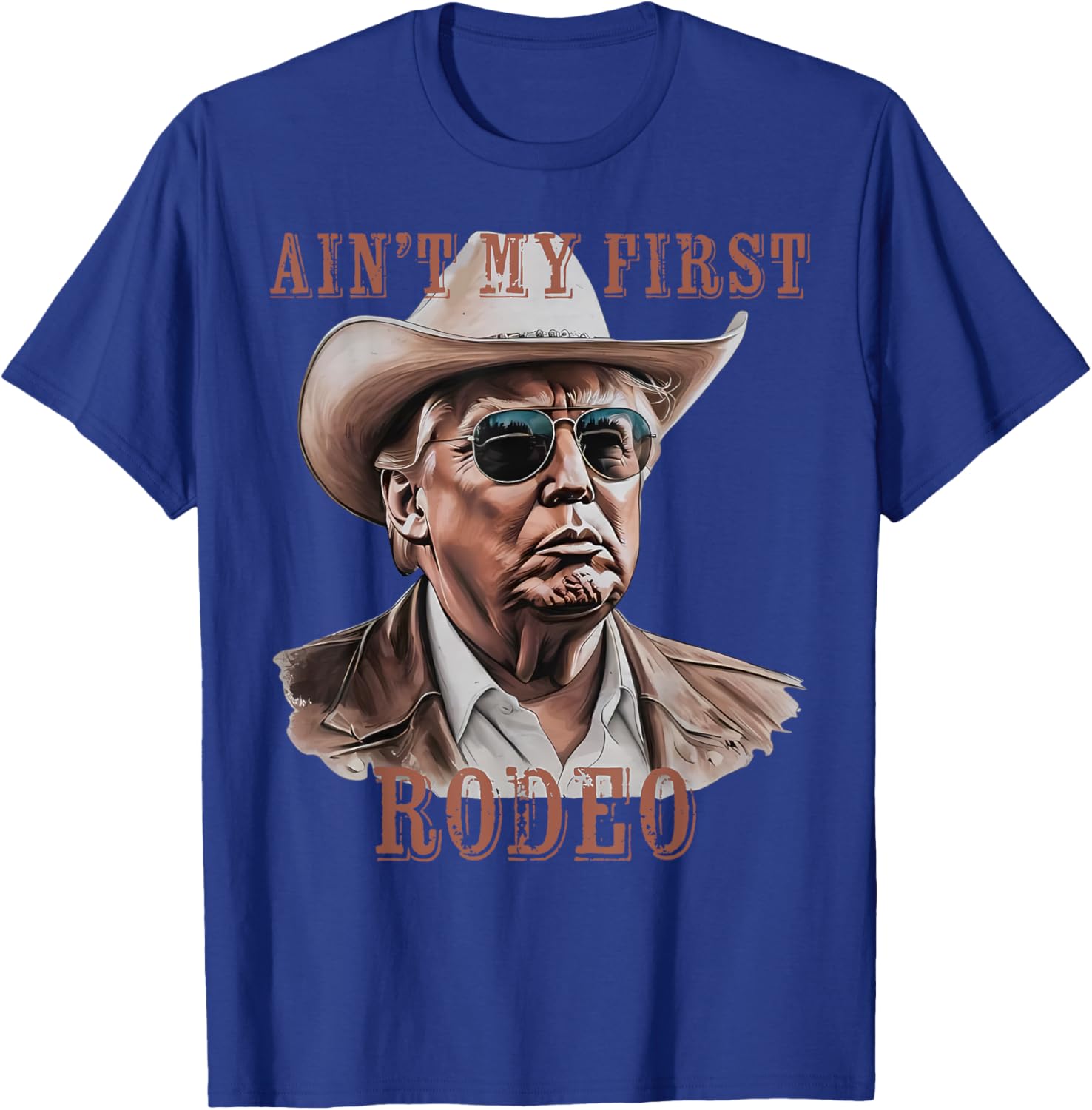 Funny Ain't My First Rodeo Donald Trump Cowboy T-Shirt for Men - 17