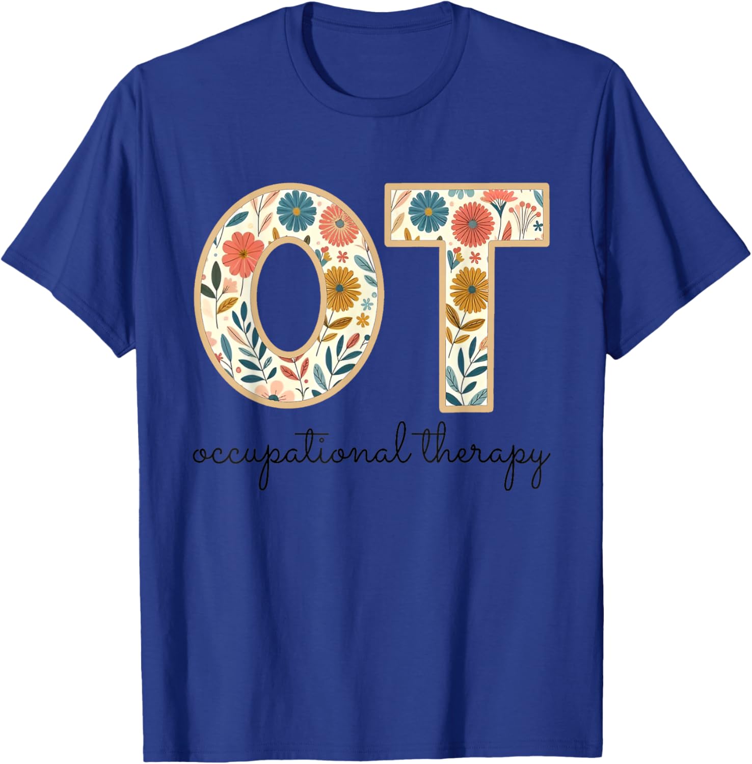 Vintage Flower Occupational Therapy T-Shirt for OT OTA Therapists - 21