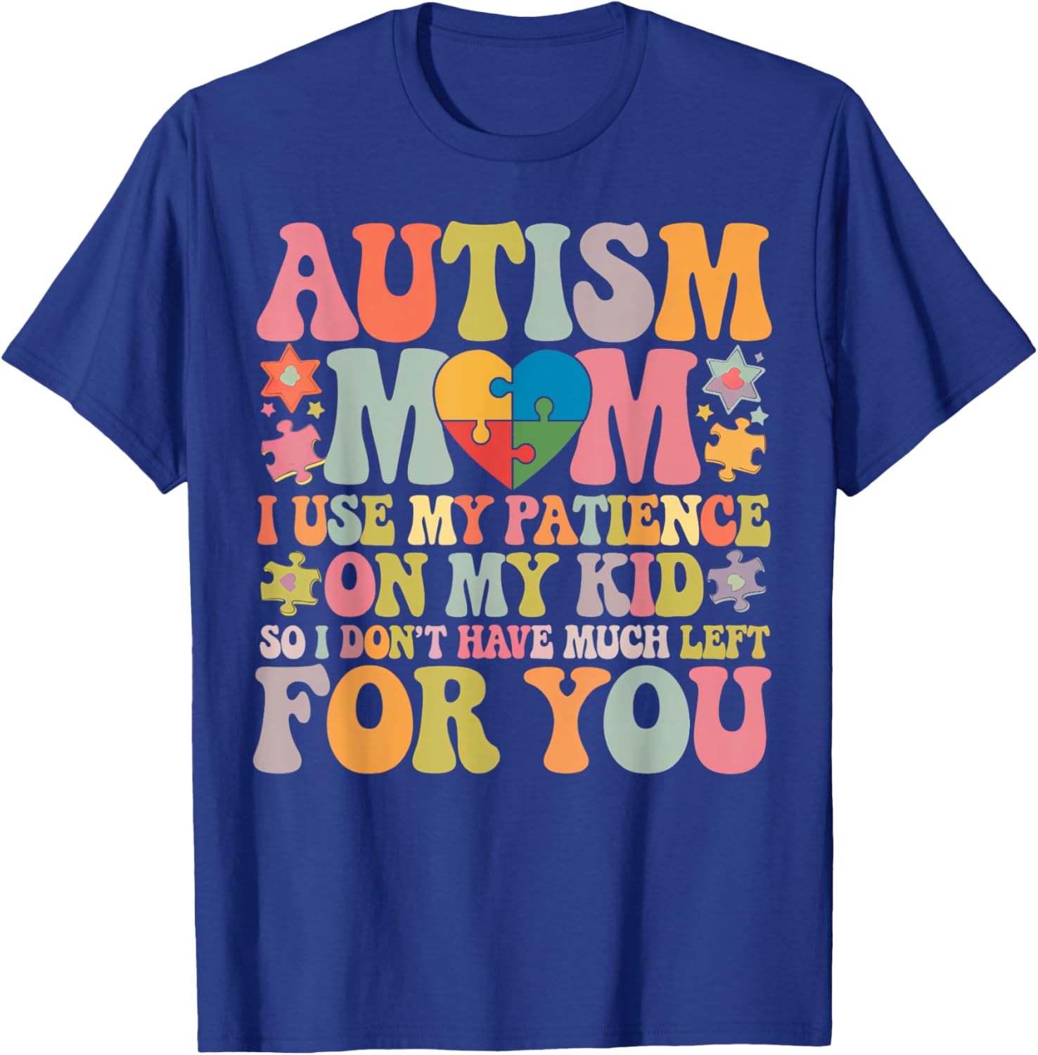 Groovy Autism Mom T-Shirt - Patience is My Superpower for Moms - 12