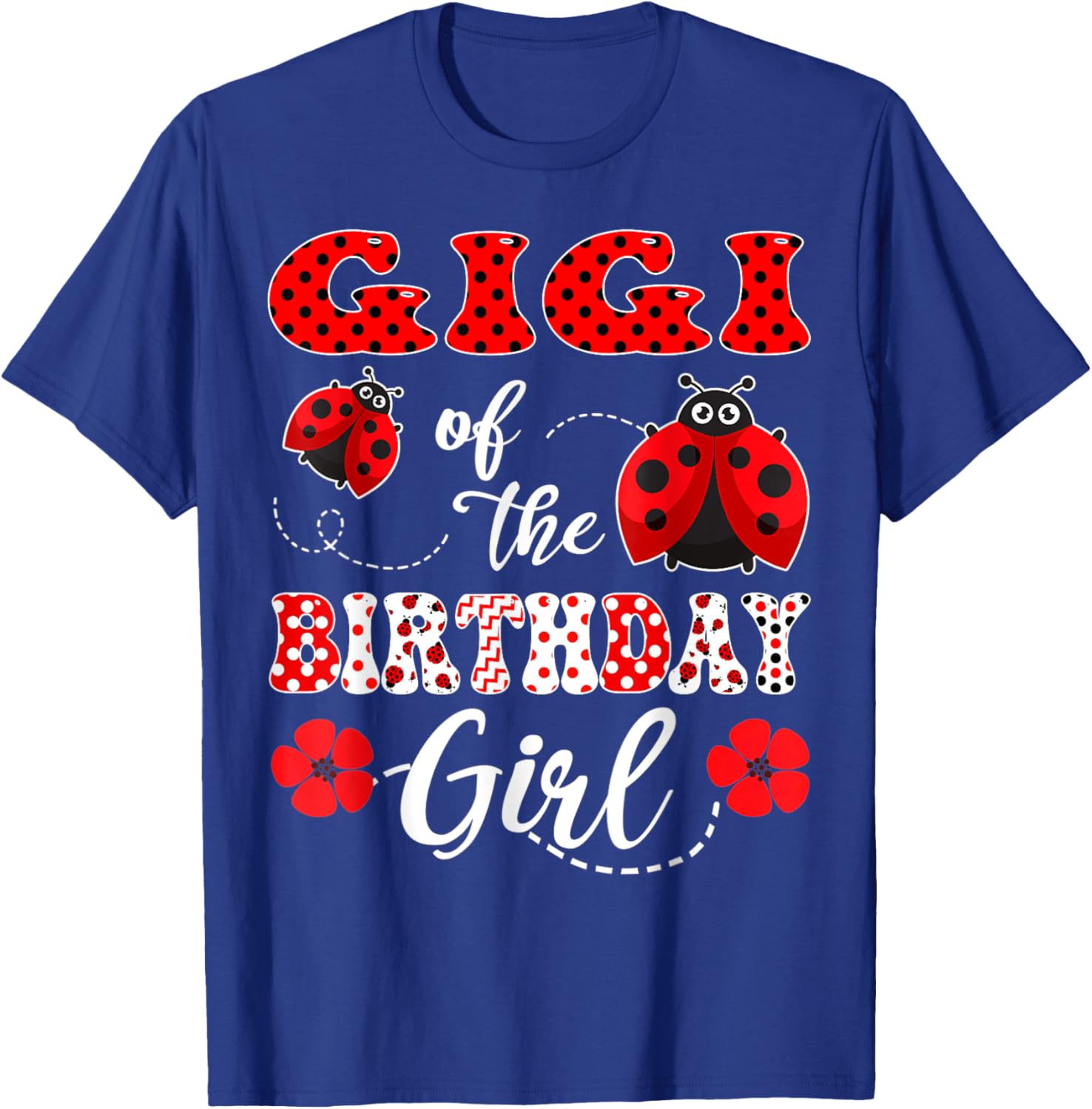 Gigi Of The Birthday Girl Ladybug T-Shirt for Fun Celebrations - 1