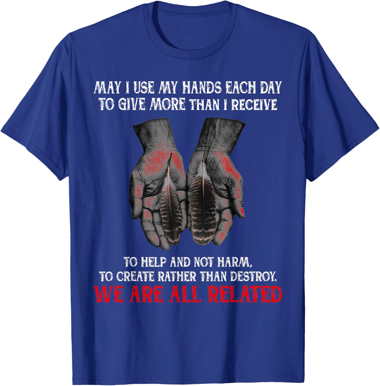 Inspirational May I Use My Hands T-Shirt for Daily Kindness and Giving - 2