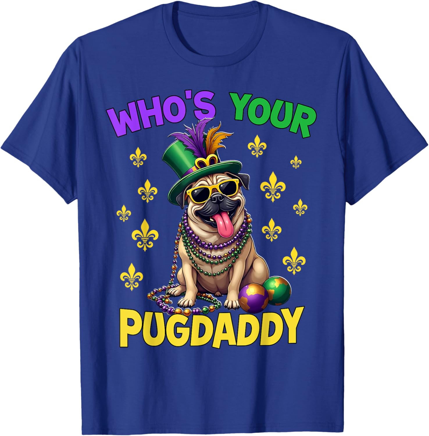 Pug Dad Mardi Gras T-Shirt Fun and Festive Pug Lover Apparel - 16