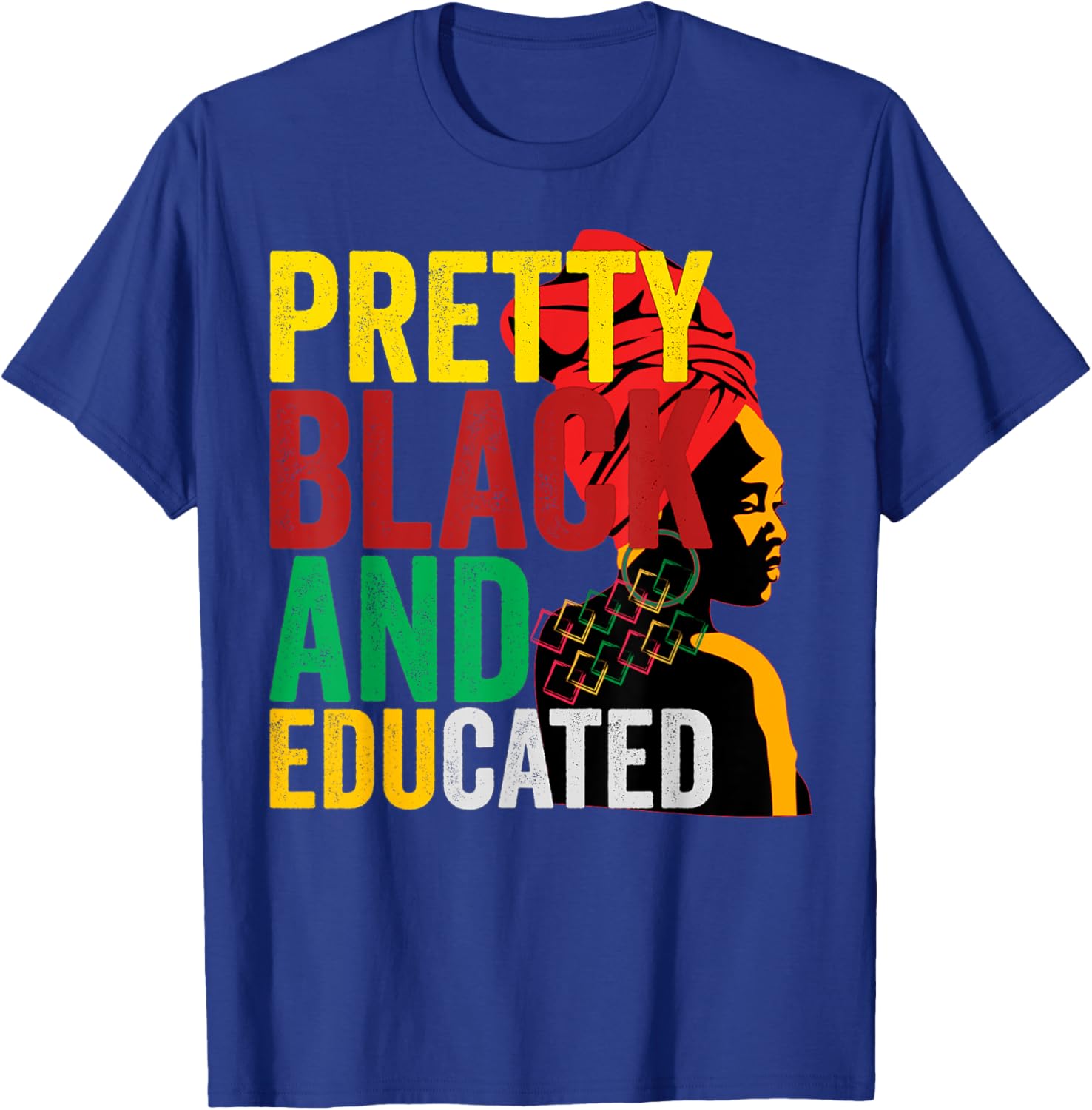 Empowered Black Educated Women Pride T-Shirt for Stylish Comfort - 15
