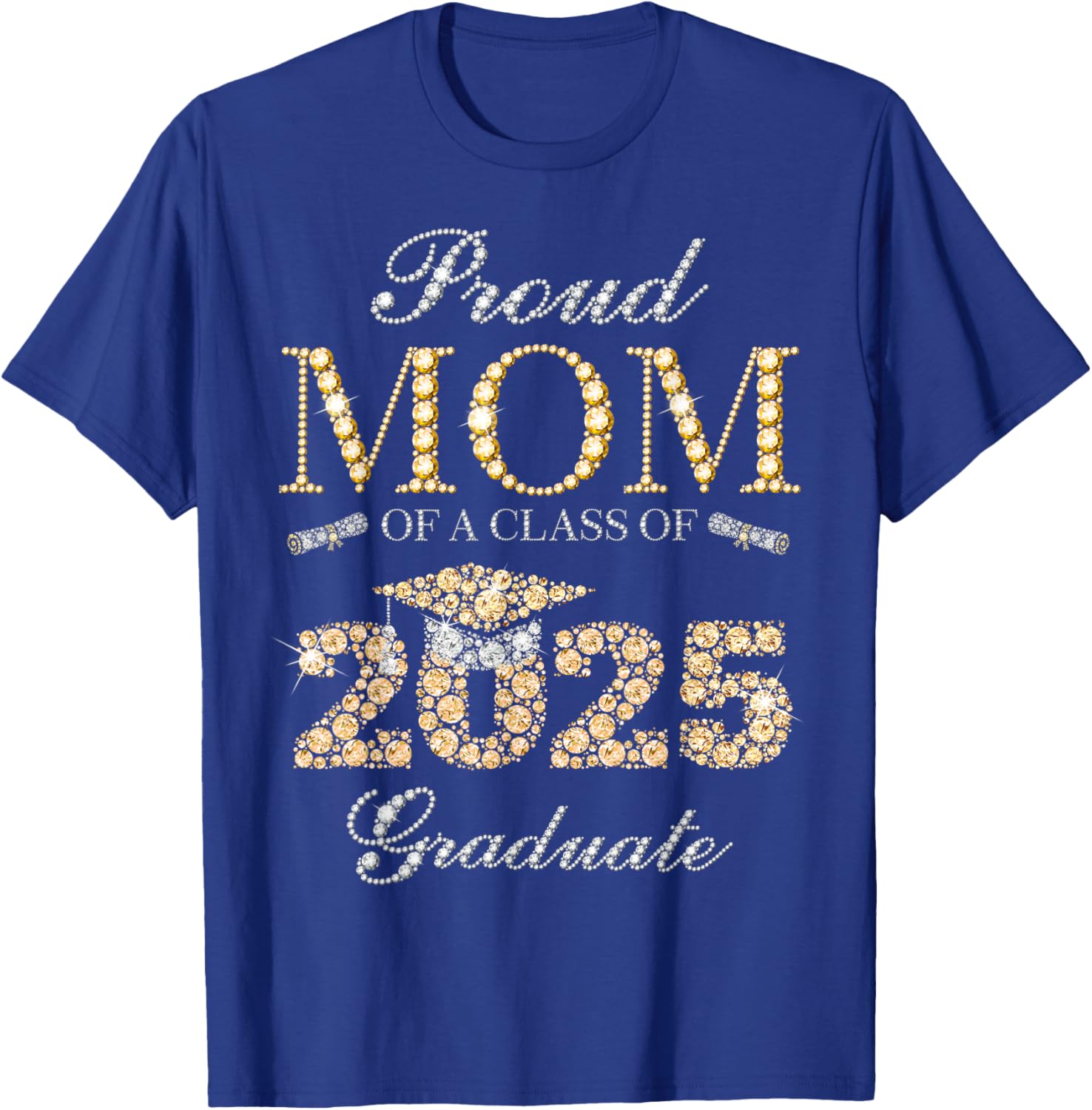 Proud Mom of a Class of 2025 Graduate T-Shirt for Celebratory Moments - 15