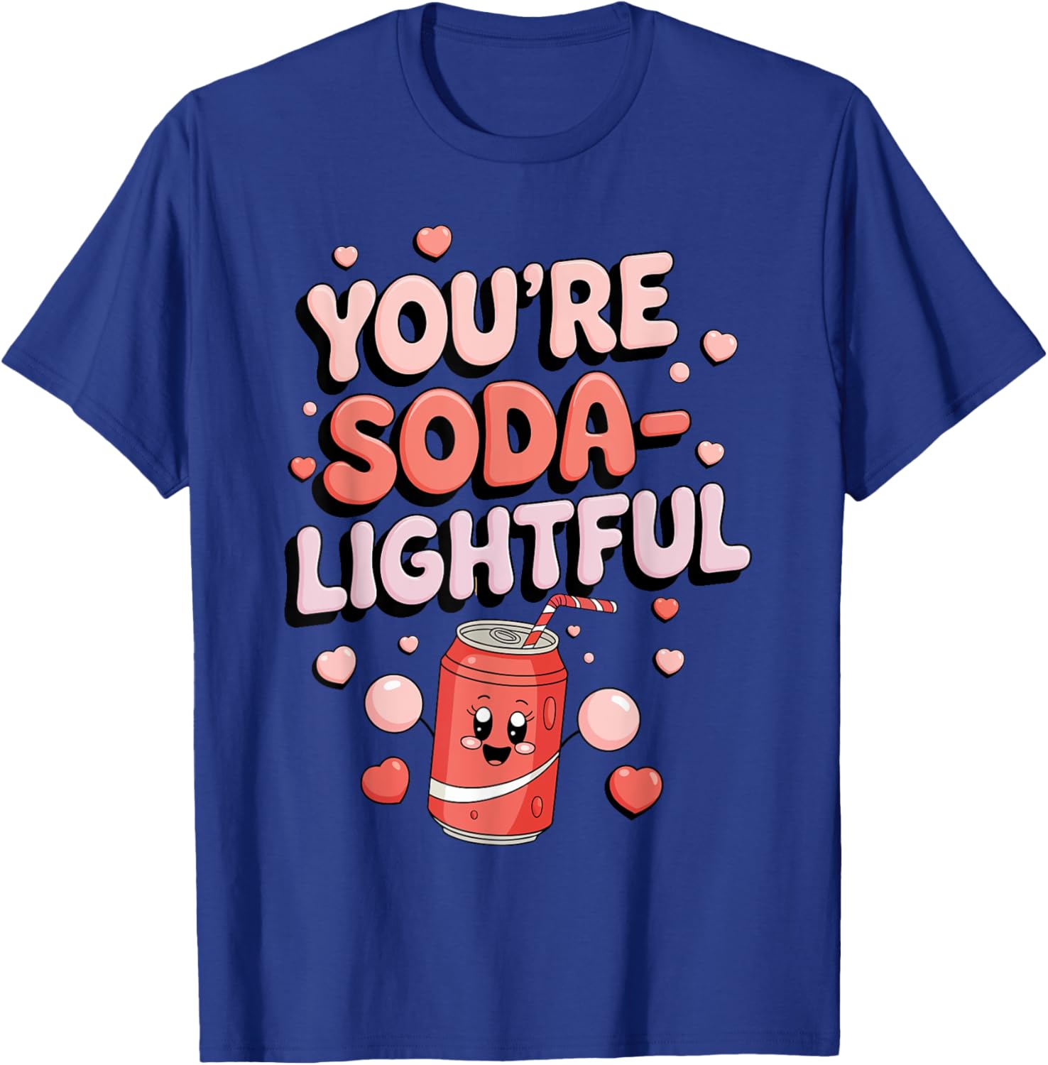 You're Soda-Lightful Valentine's Day T-Shirt for Sweet Celebrations - 10