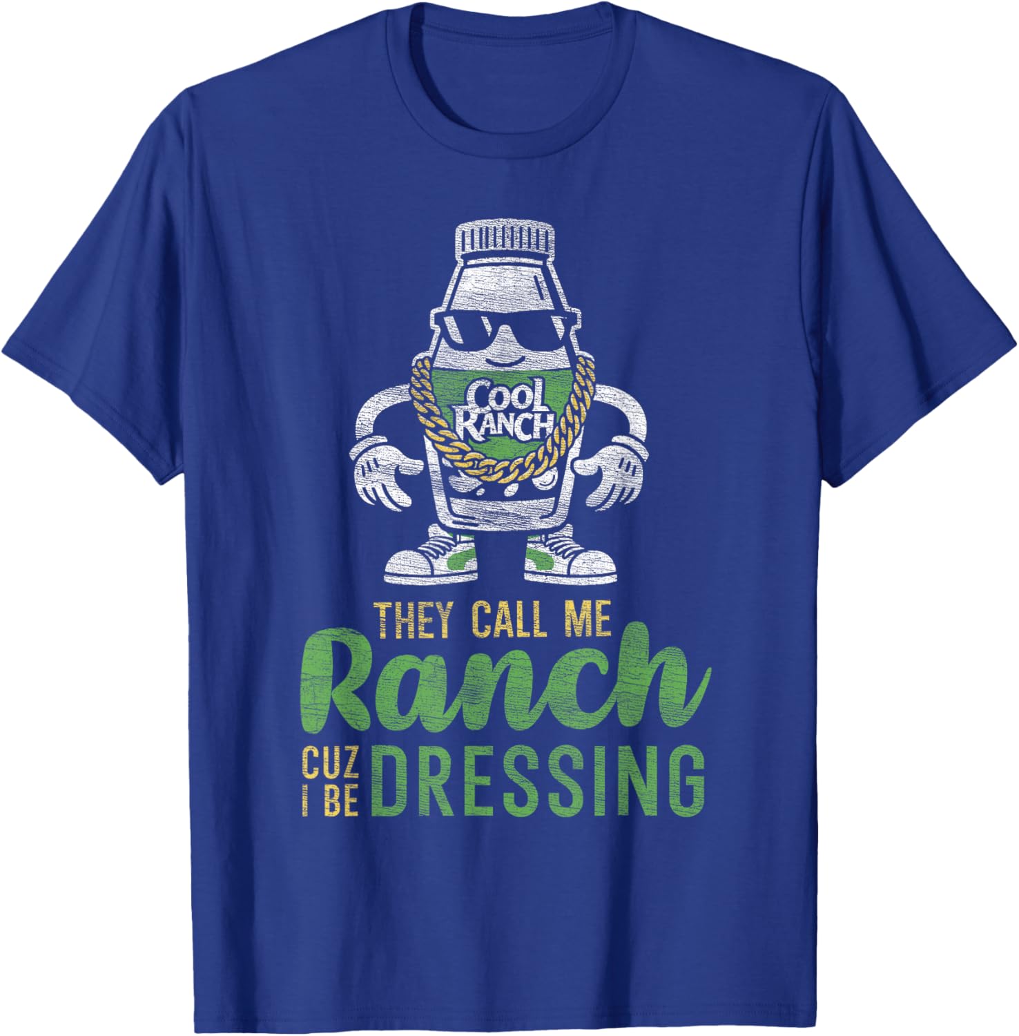Funny Ranch Dressing T-Shirt They Call Me Ranch Casual Humor Tee - 7