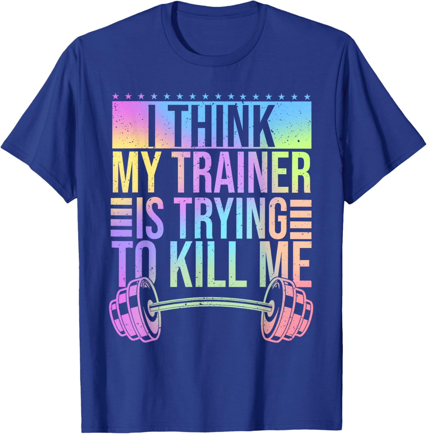 Funny Gymer T-Shirt I Think My Trainer Is Trying To Kill Me Gym Wear - 11