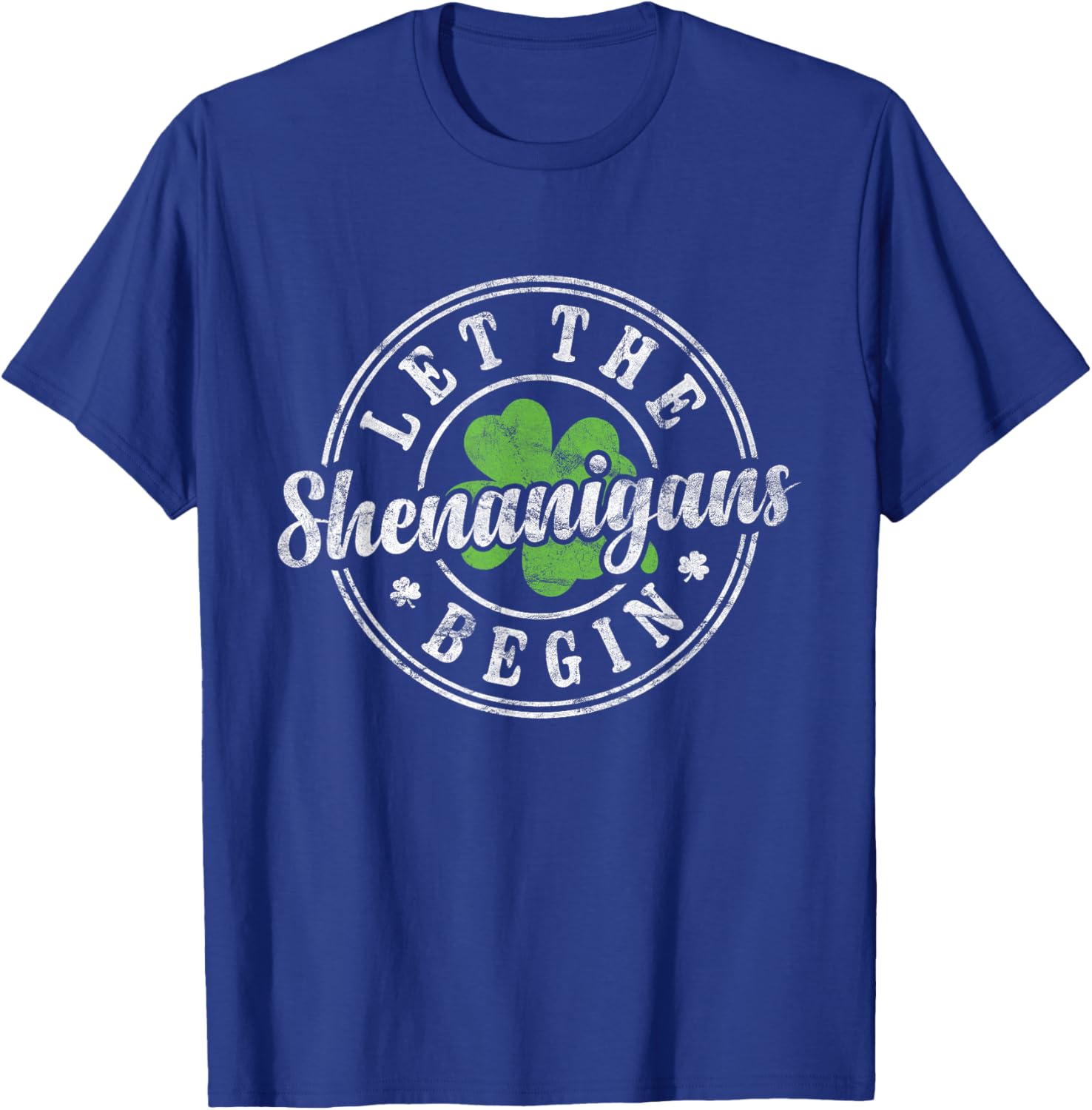 Let The Shenanigans Begin St Patricks Day T-Shirt for Men and Women - 21