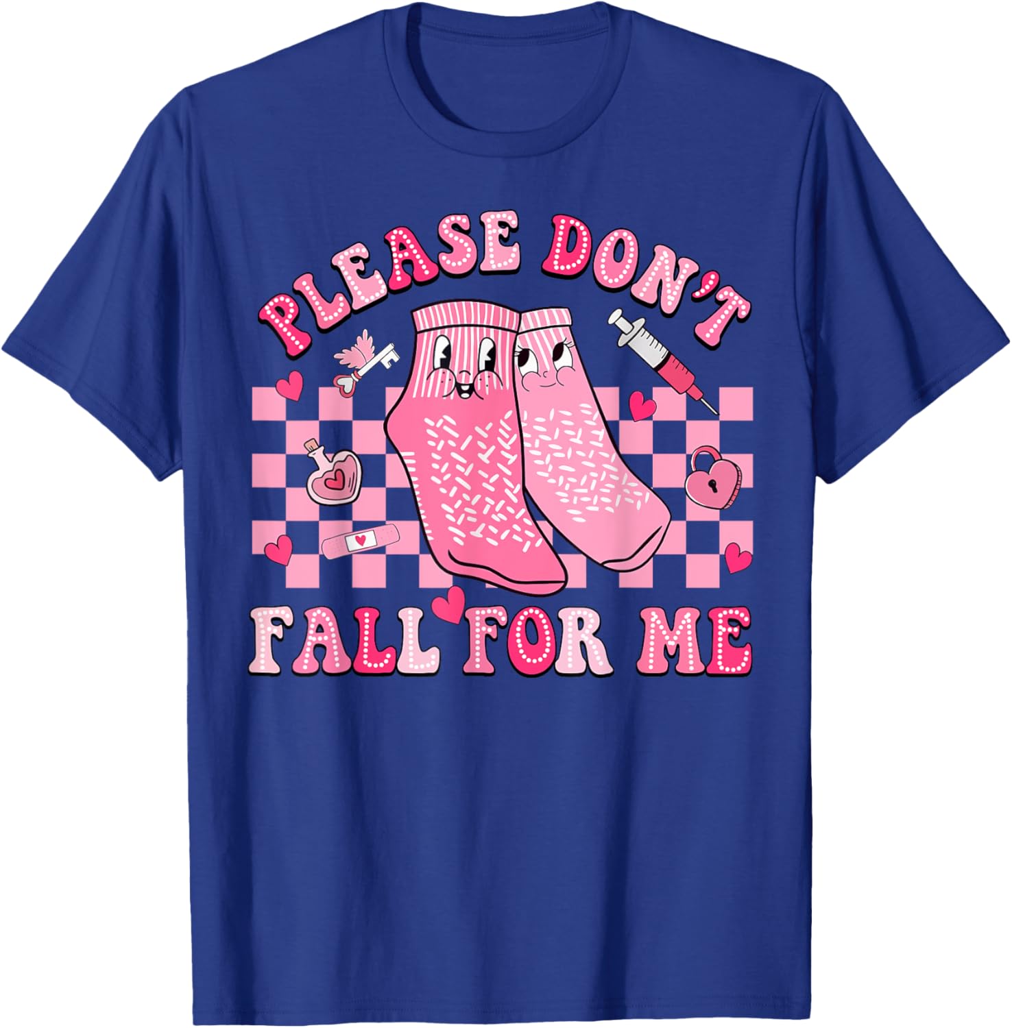 Nurse Valentine Non Slip Socks Please Don't Fall For Me T-Shirt Gift - 8