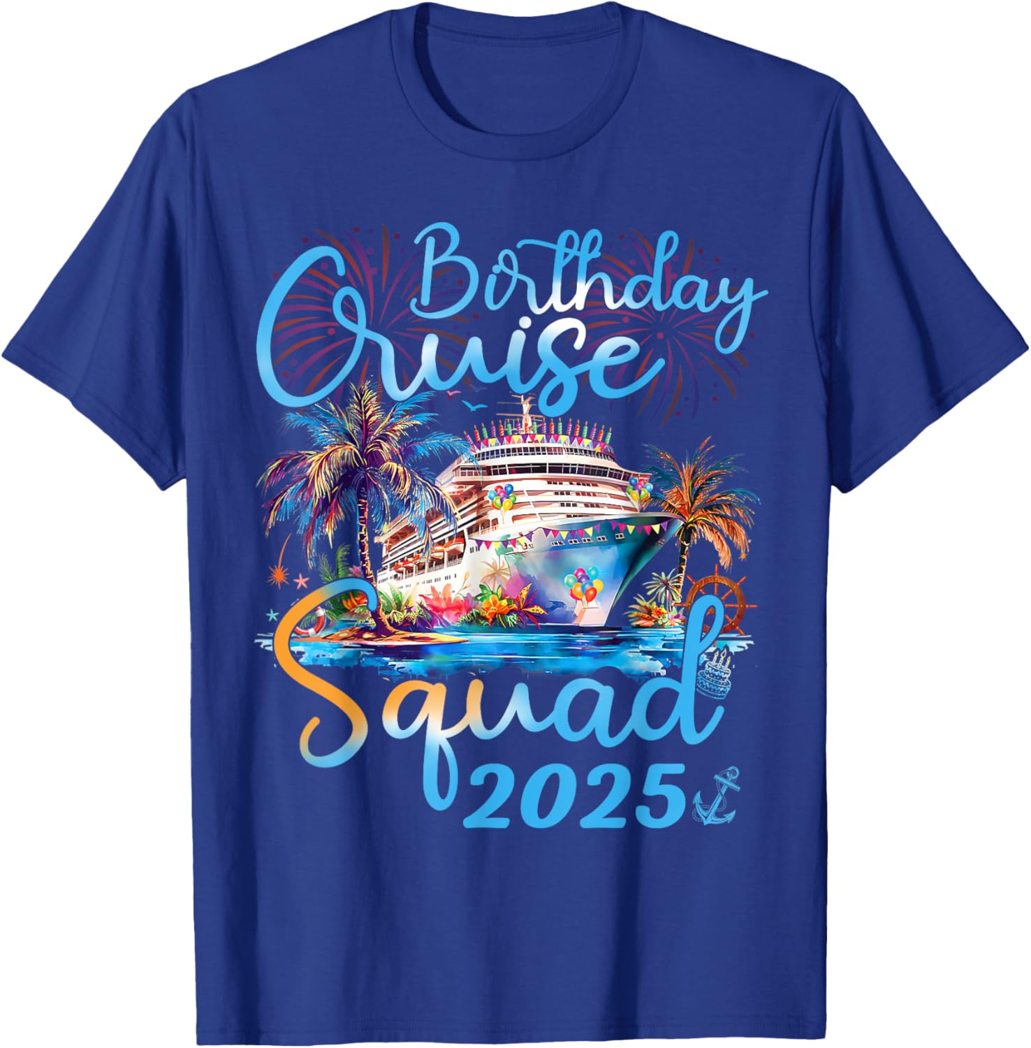 Birthday Cruise Squad 2025 Family Vacation T-Shirt for Celebrations - 2