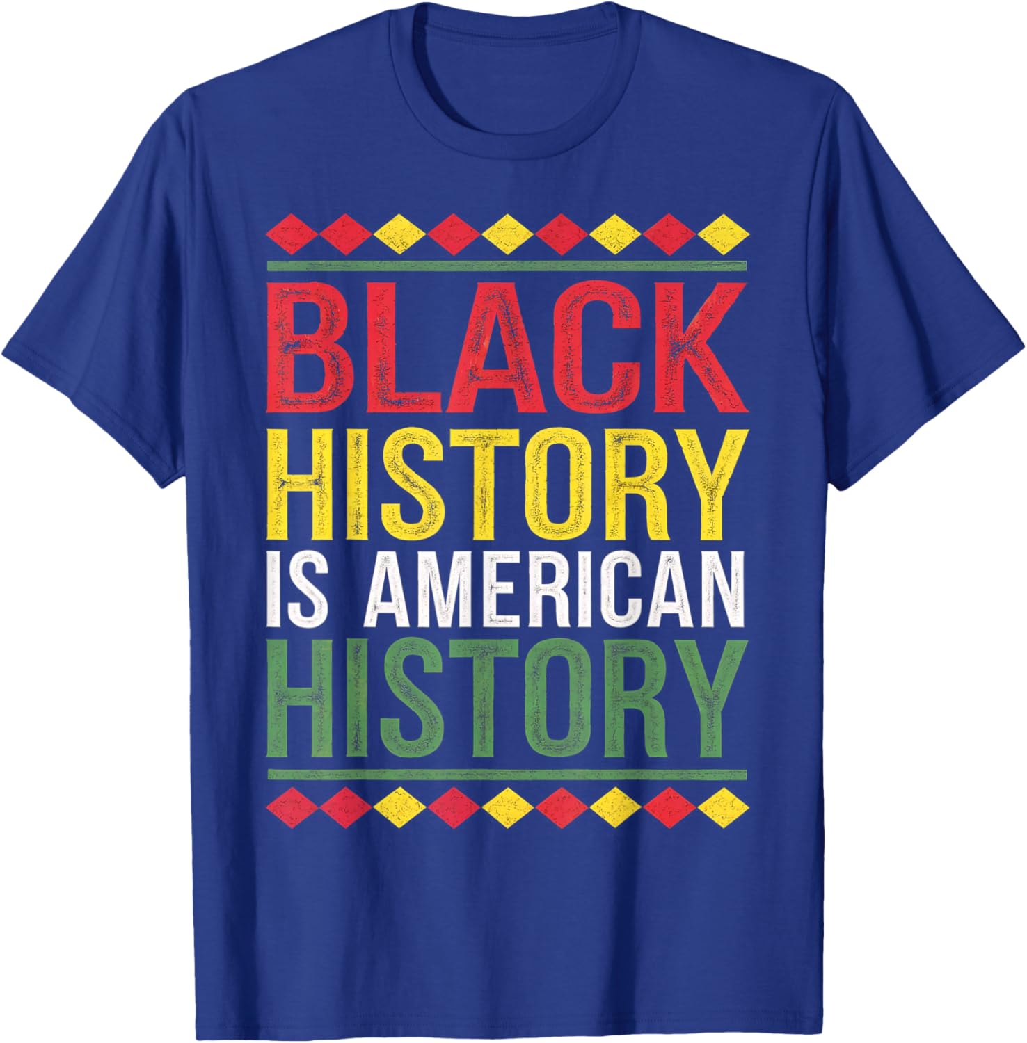 Black History is American History Patriotic African American T-Shirt - 1