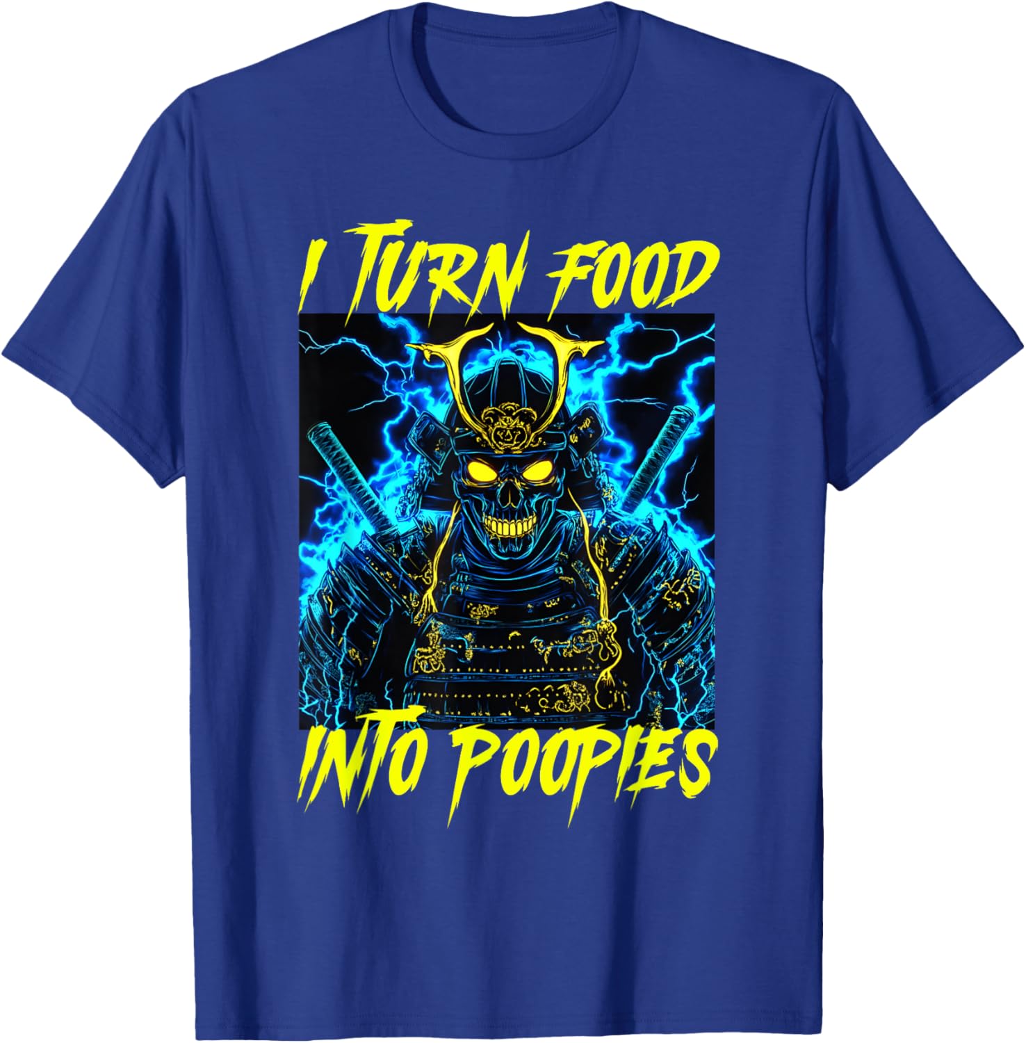 I Turn Food Into Poopies Fun T-Shirt for Food Lovers and Jokesters - 9