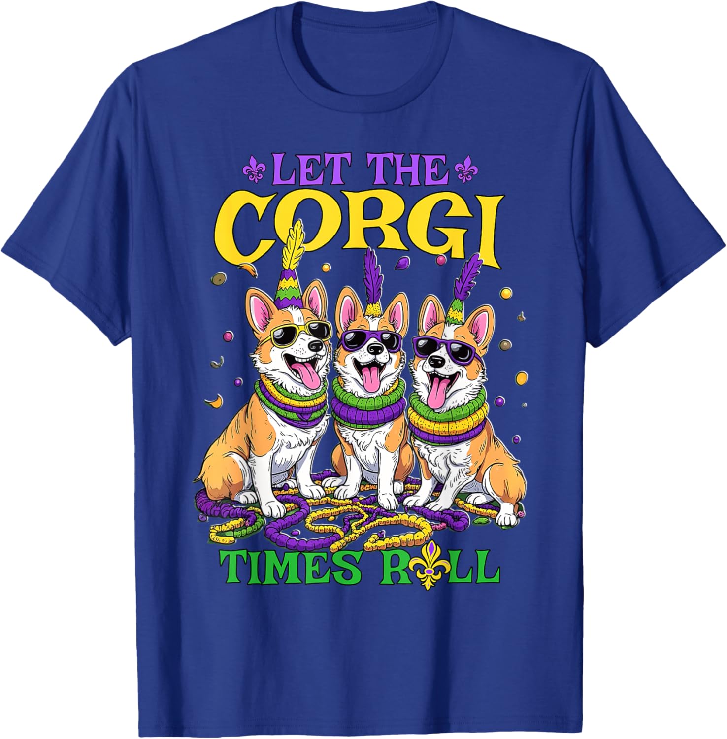 Let Corgi Times Roll Mardi Gras Corgi T-Shirt Fun Pet-Themed Apparel - 8
