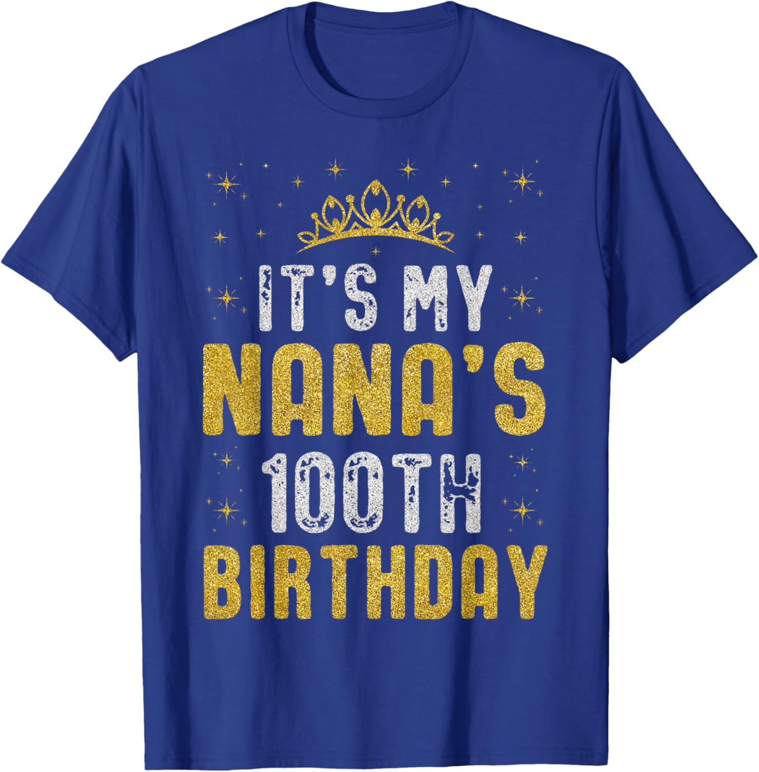 Happy 100th Birthday Nana T-Shirt Celebrating 100 Years of Love - 2