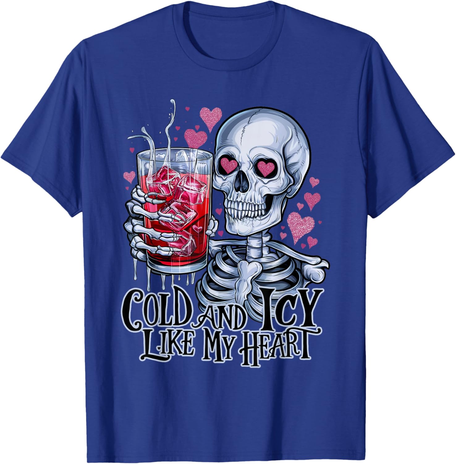 Funny Skeleton T-Shirt - Cold and Icy Like My Heart Anti-Valentine Tee - 23